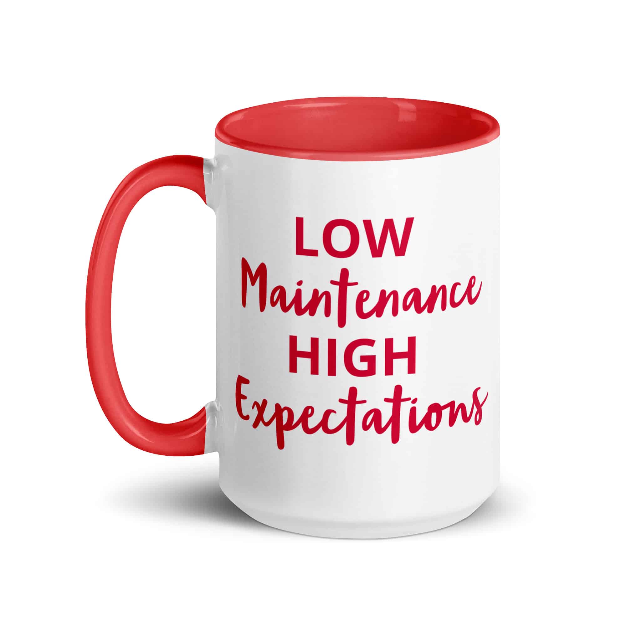 Low Maintenance High Expectations mug-with-color-inside-red-15-oz-left-69c32fcbc1720
