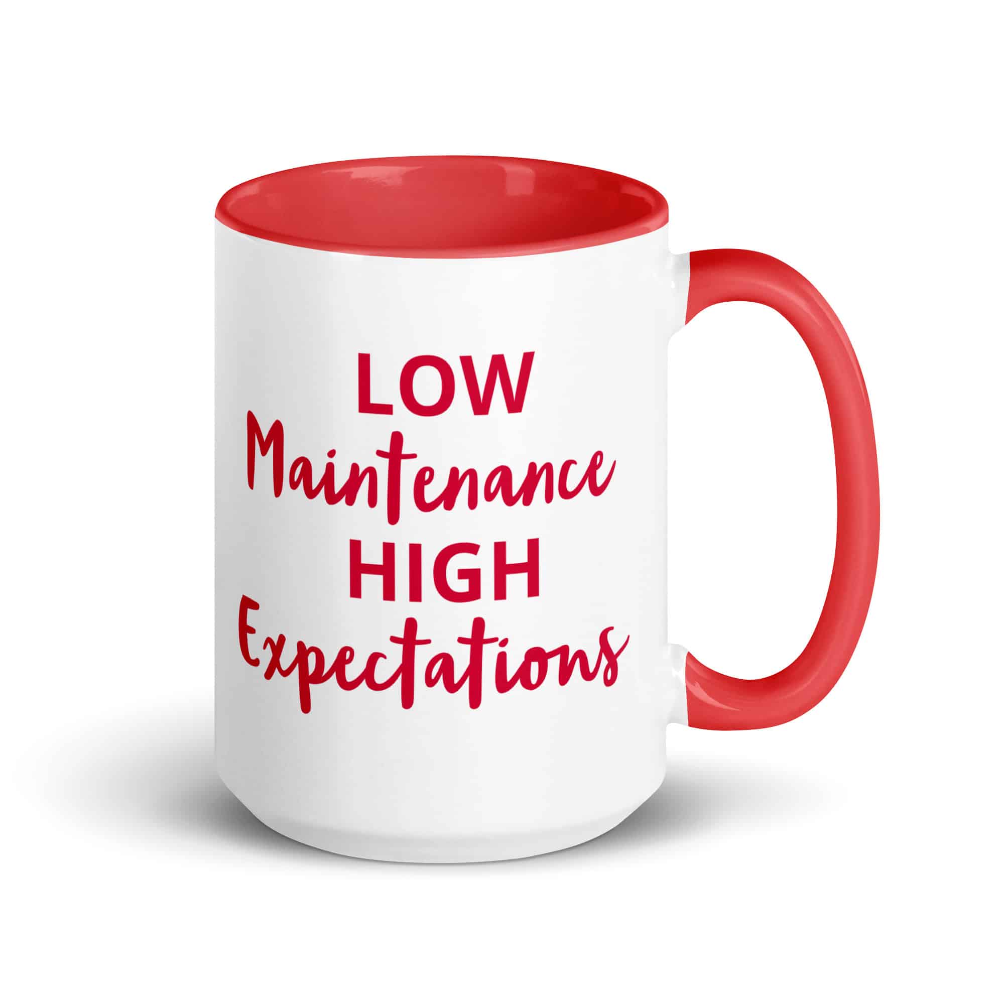 Low Maintenance High Expectations mug-with-color-inside-red-15-oz-right-69c32fcbc1cbc