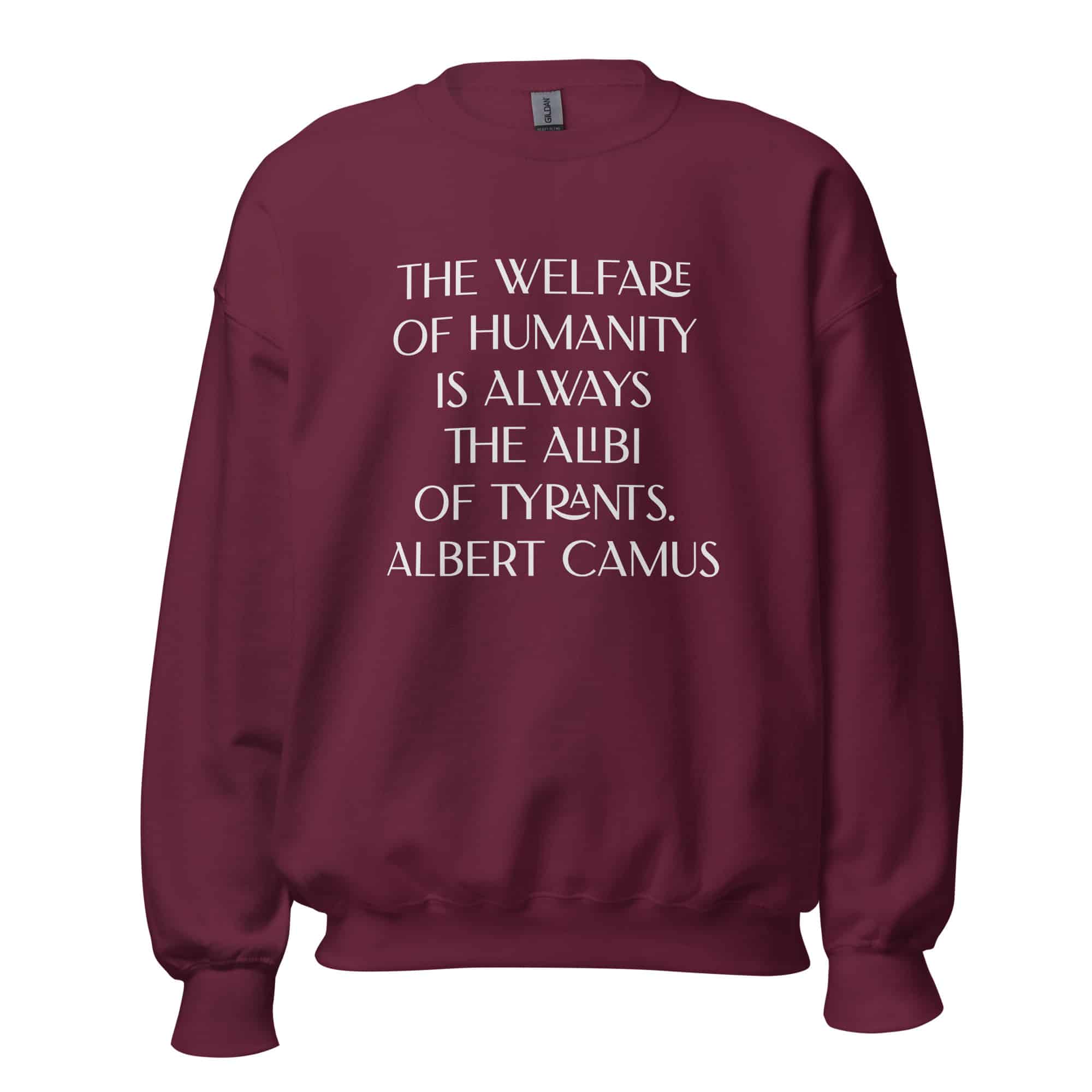 Albert Camus Welfare of Humanity Unisex Sweatshirt