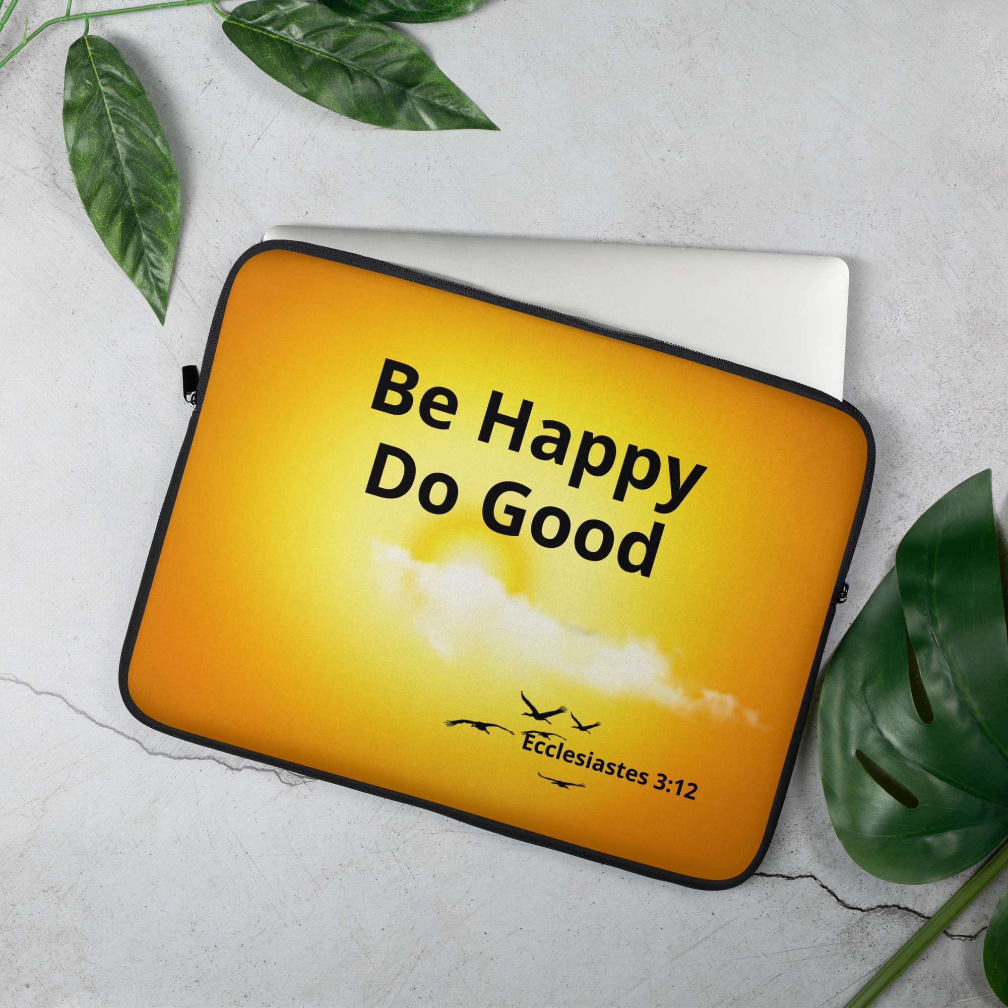 Ecclesiastes 3:12 Be Happy Do Good Sunshine Laptop Sleeve