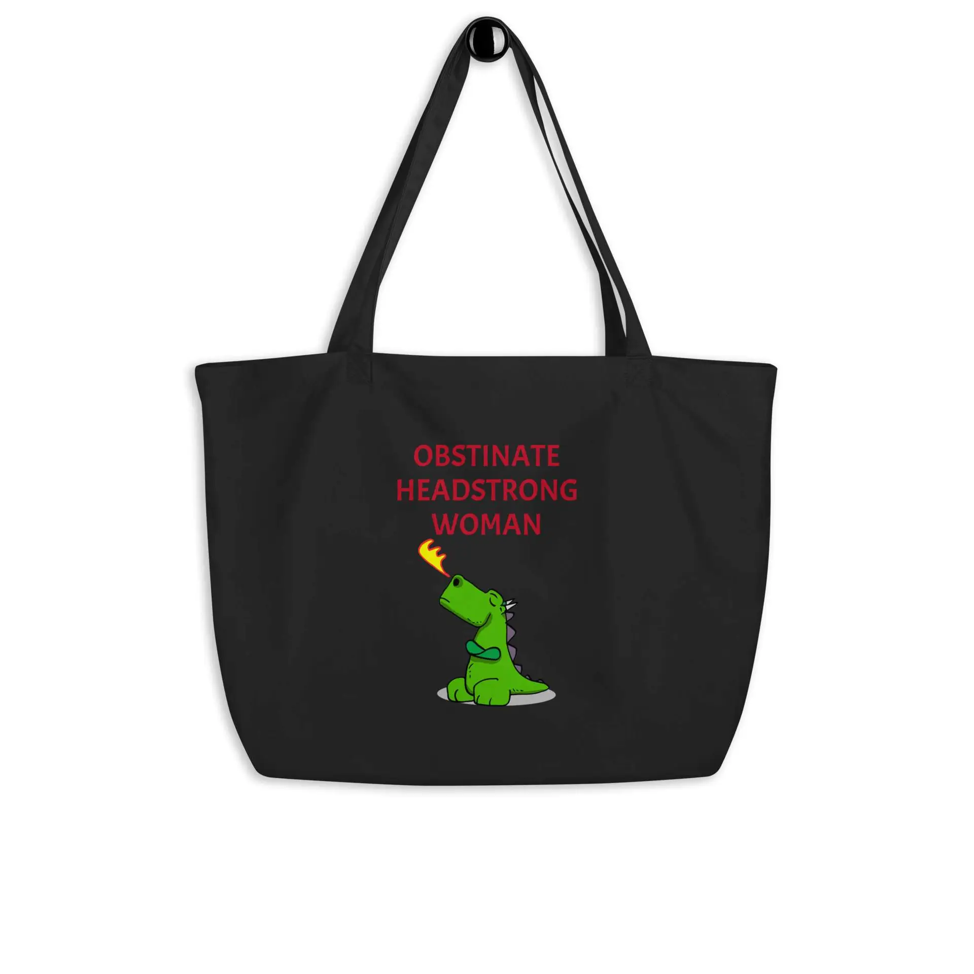 Obstinate Headstrong Woman Large organic tote bag