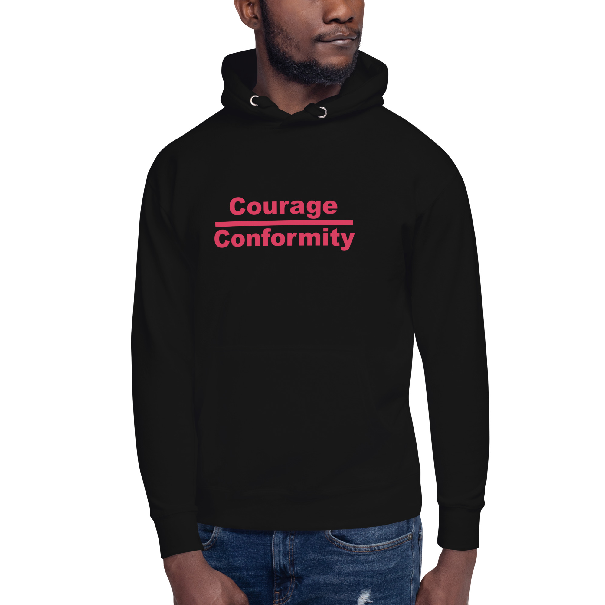 Courage Over Conformity Unisex Hoodie
