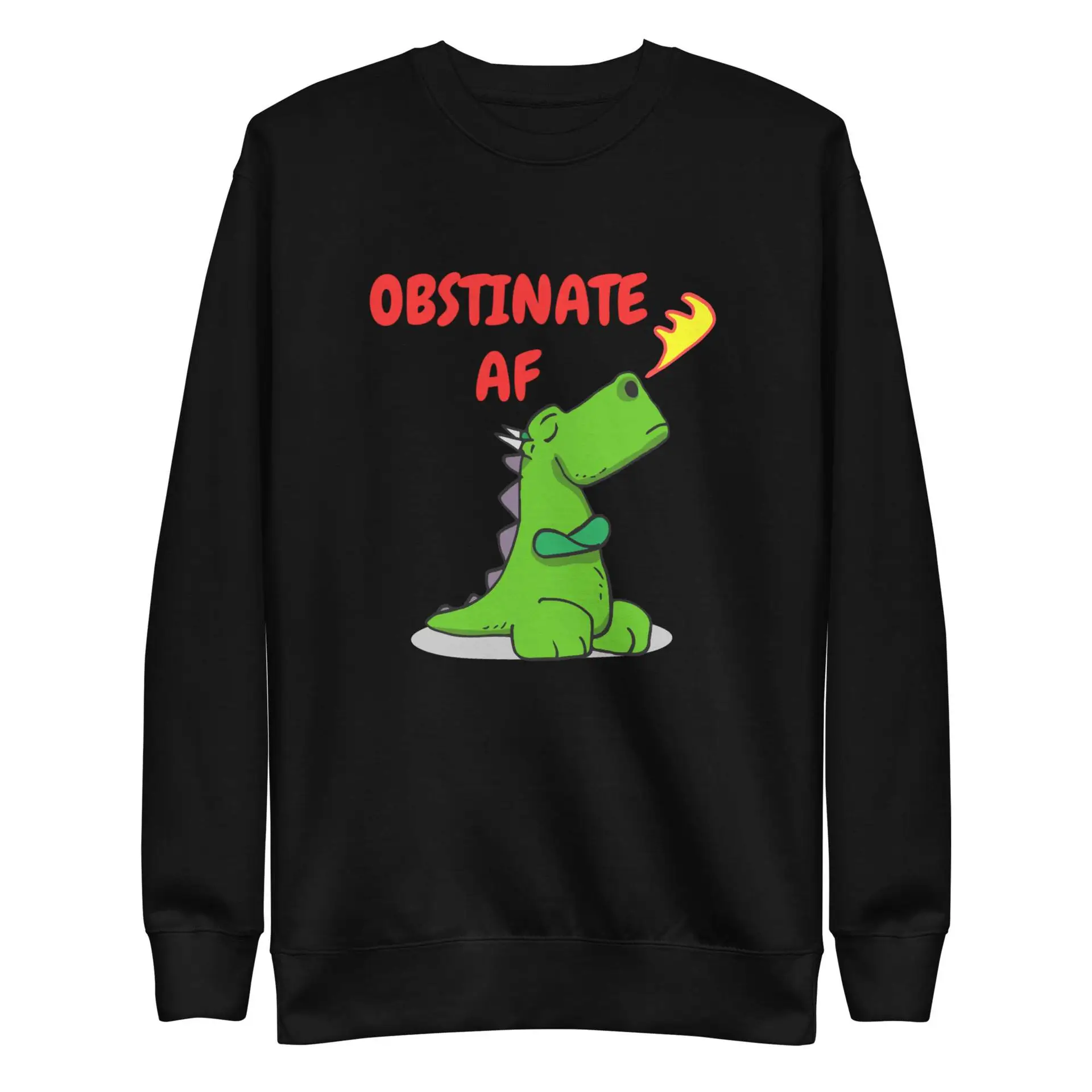 Obstinate AF Dragon Unisex Premium Sweatshirt