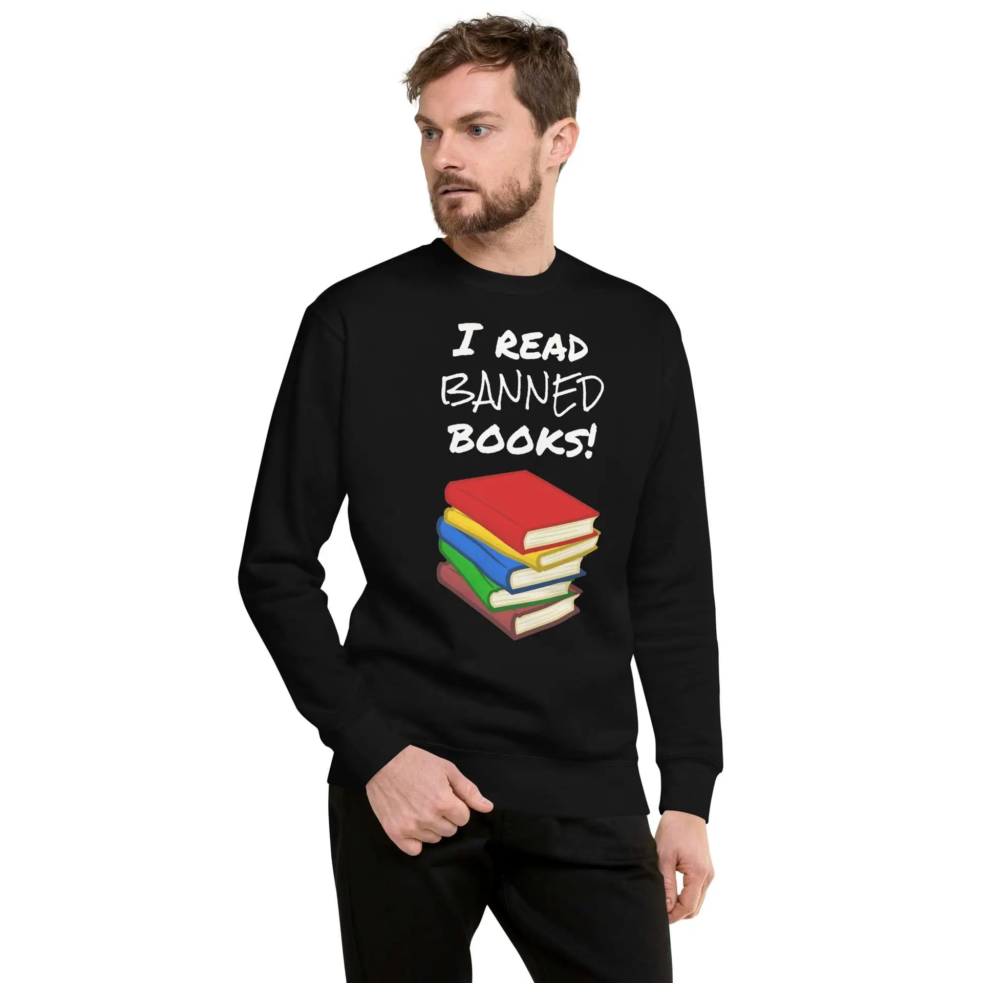 I read banned books Unisex Premium Sweatshirt