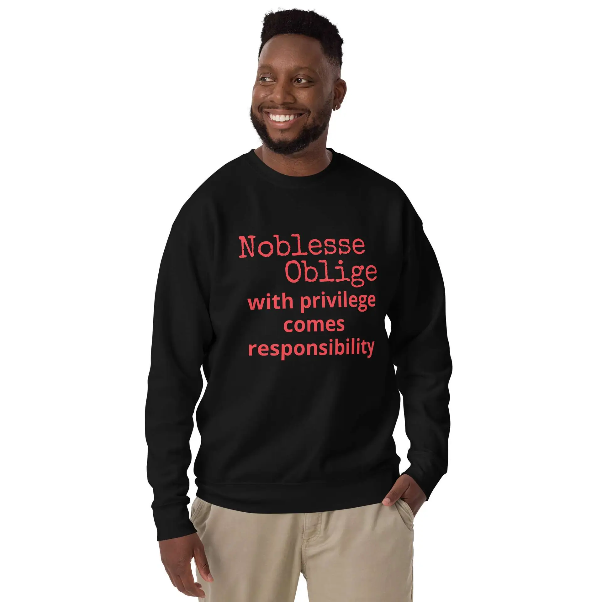 Noblesse Oblige Unisex Premium Sweatshirt