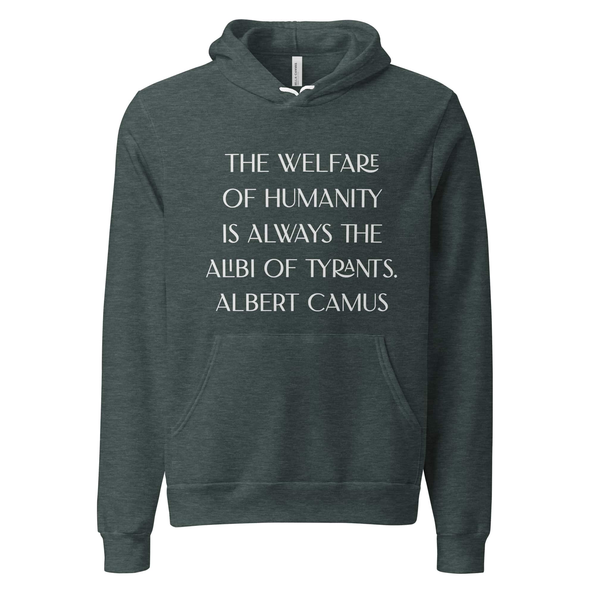 Albert Camus Welfare of Humanity Bella + Canvas hoodie