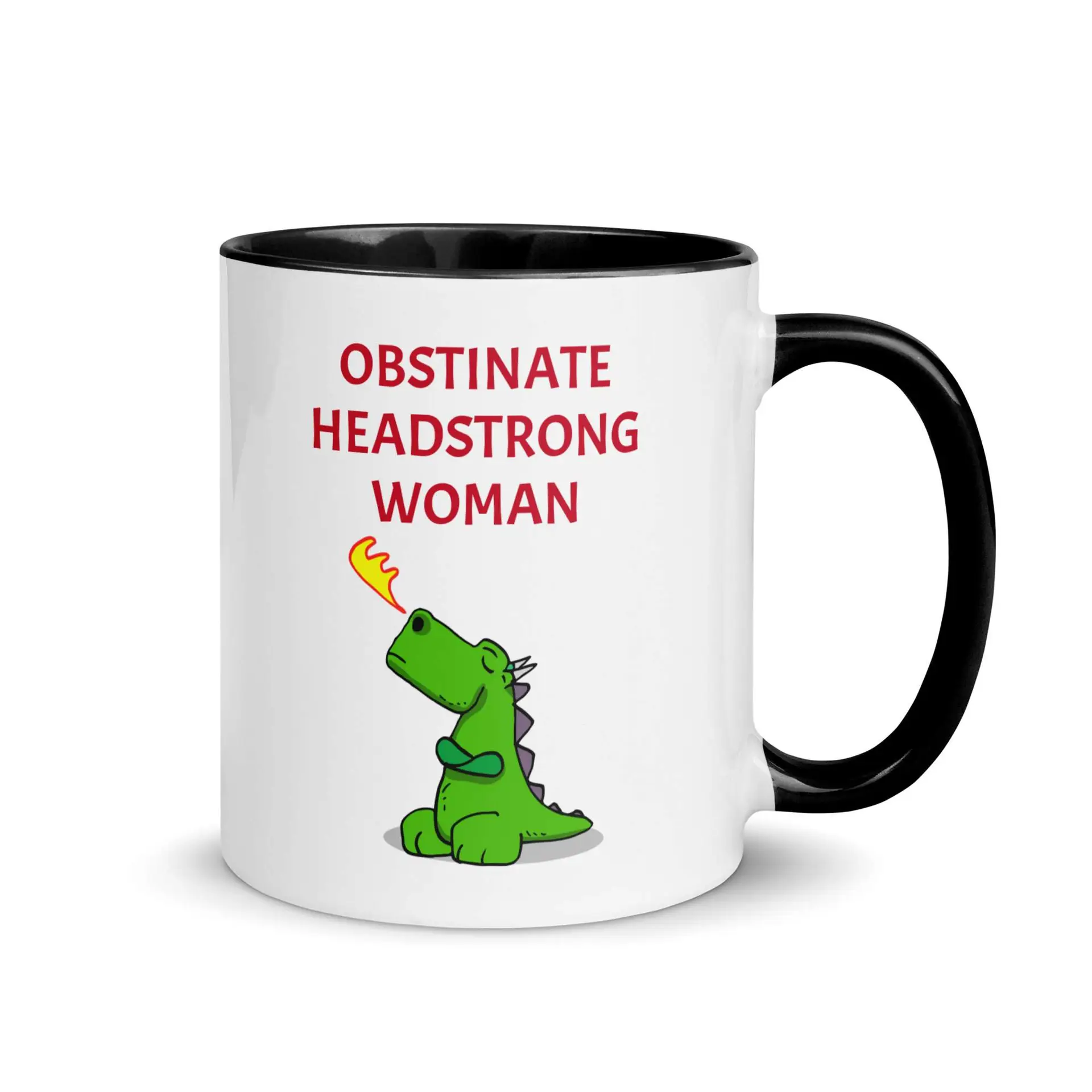 Obstinate Headstrong Woman Mug with Color Inside