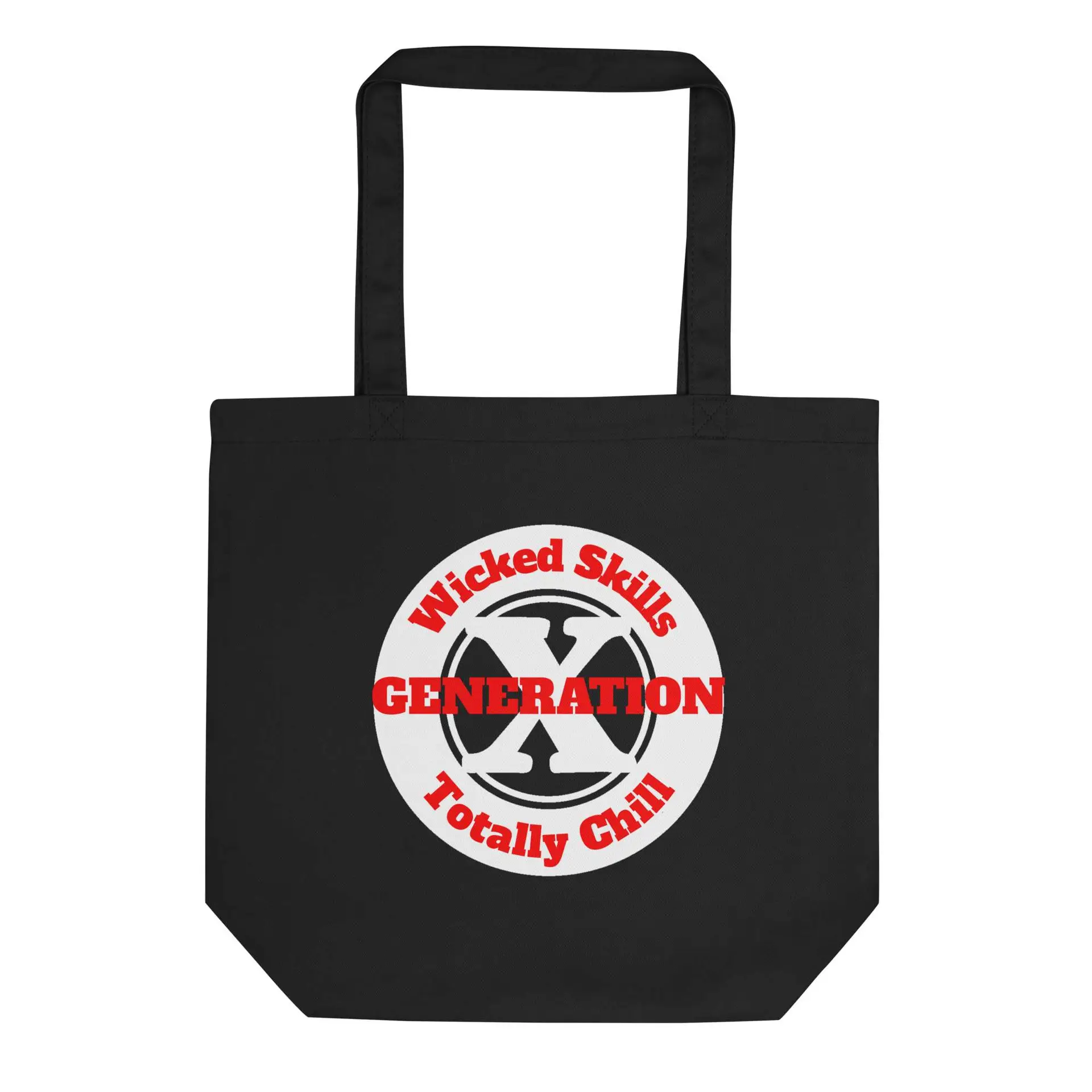 Gen X, Wicked Skills, Totally Chill Eco Tote Bag