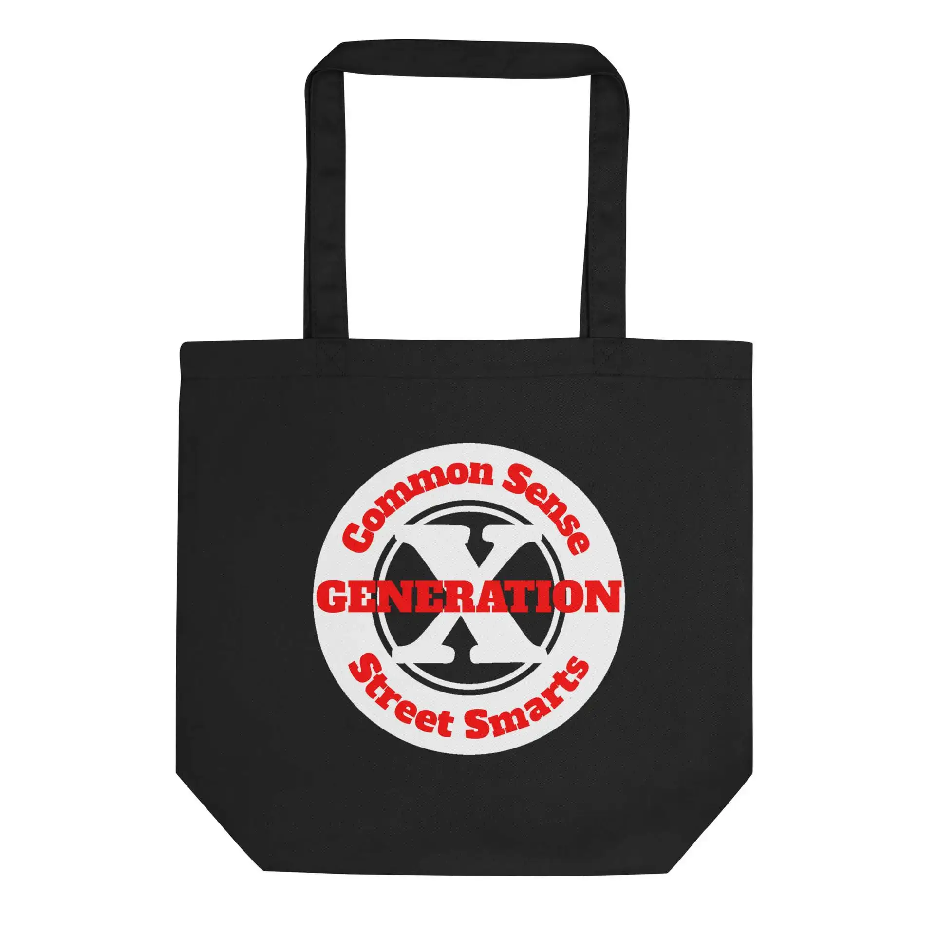 Gen X, Common Sense, Street Smarts Eco Tote Bag