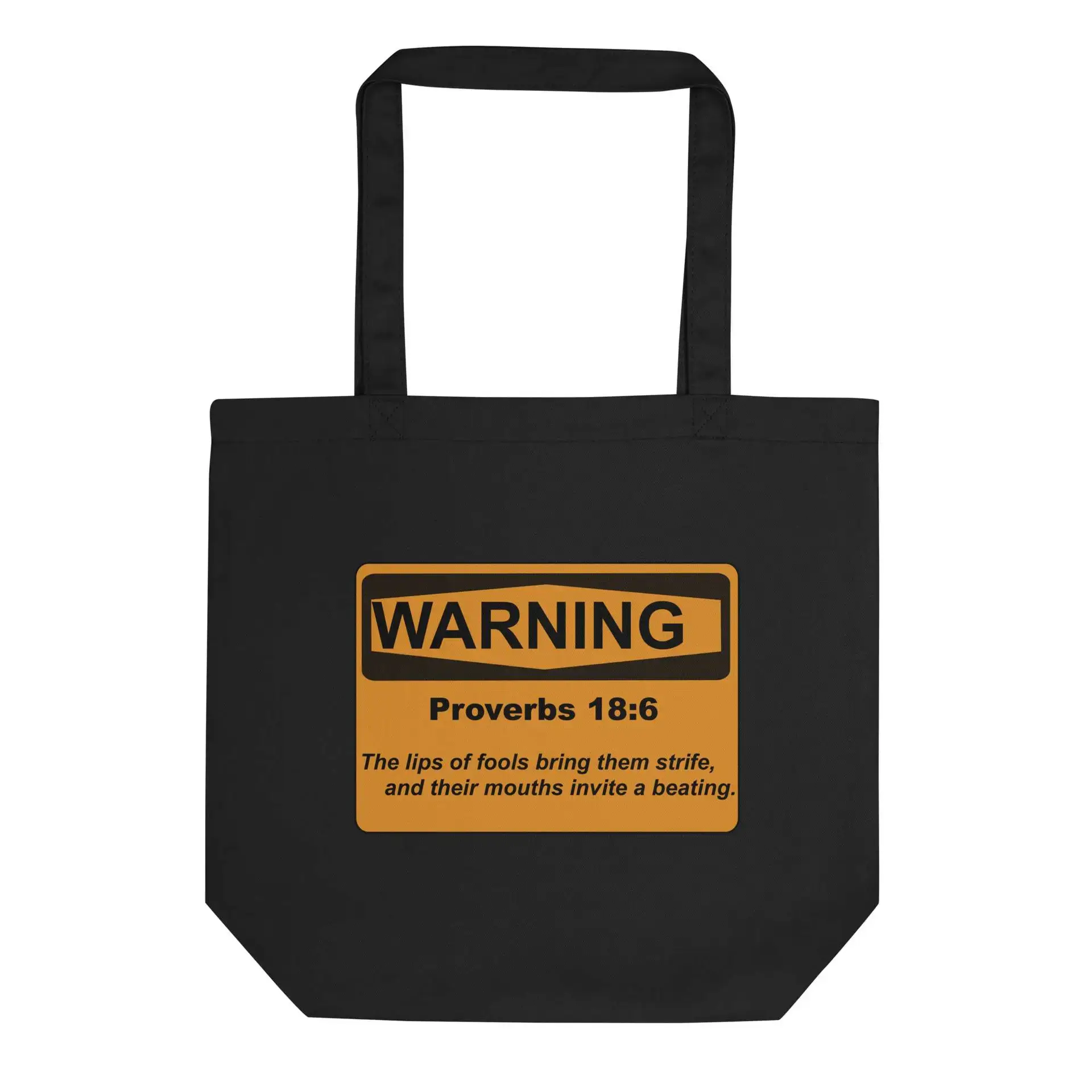Proverbs 18:6 Warning Sign Eco Tote Bag