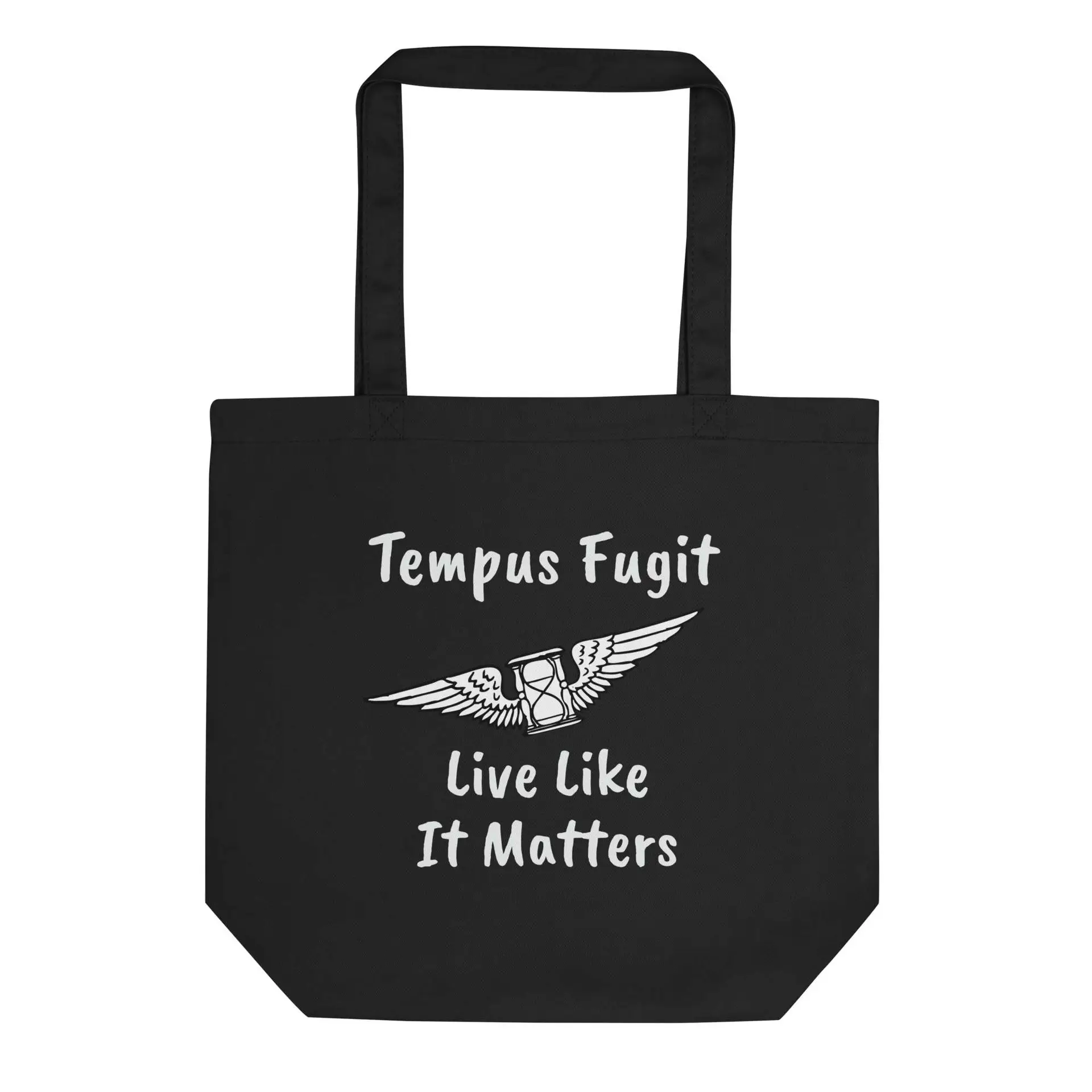 Tempus Fugit Live Like It Matters Eco Tote Bag