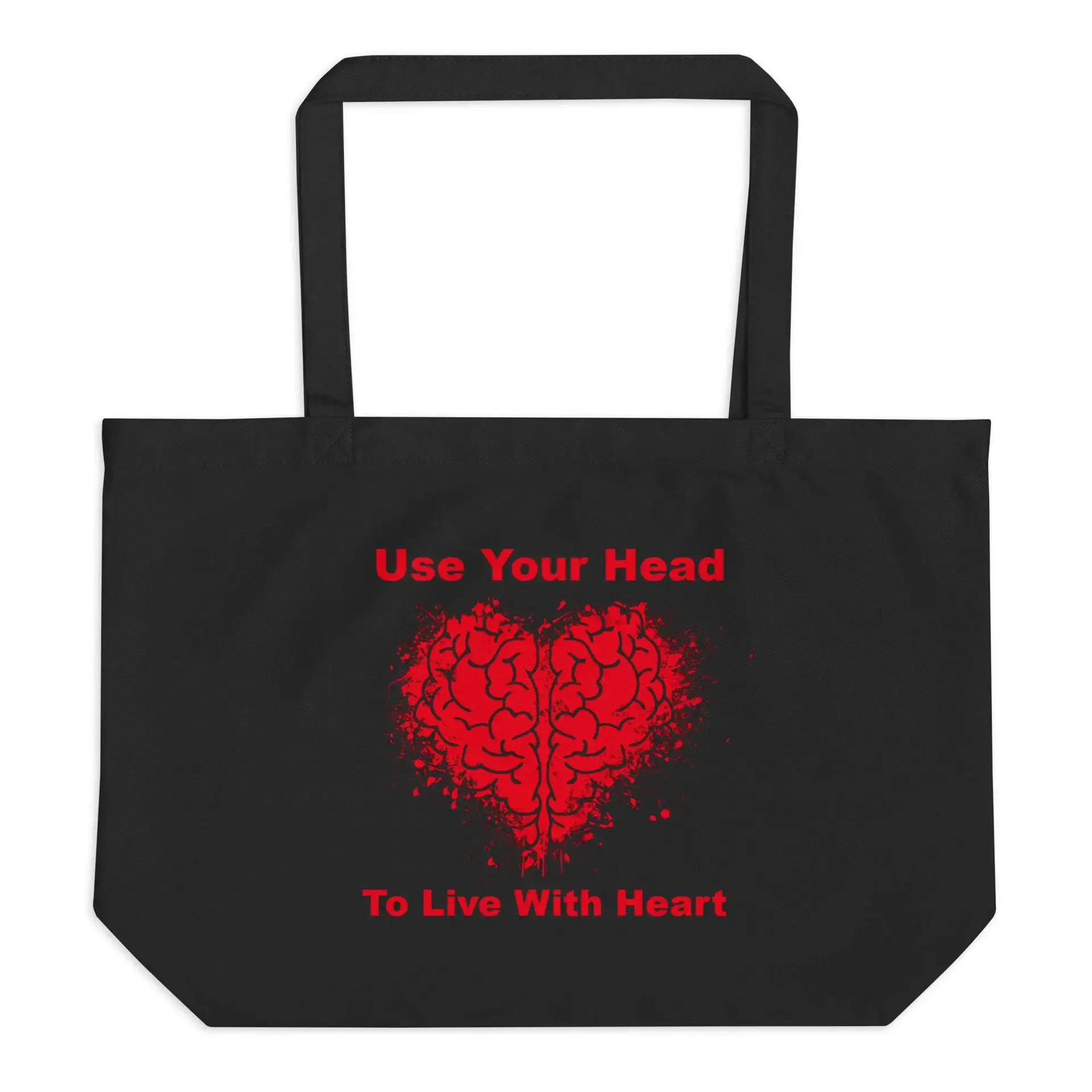 Use Your Head to Live with Heart Large organic tote bag