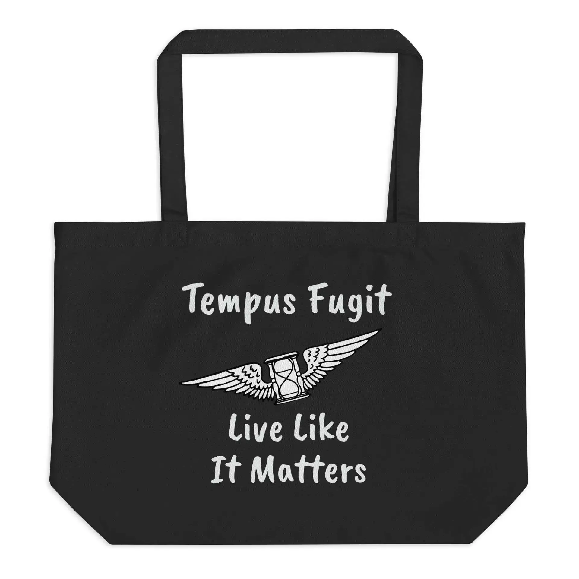 Tempus Fugit Live Like It Matters Large organic tote bag