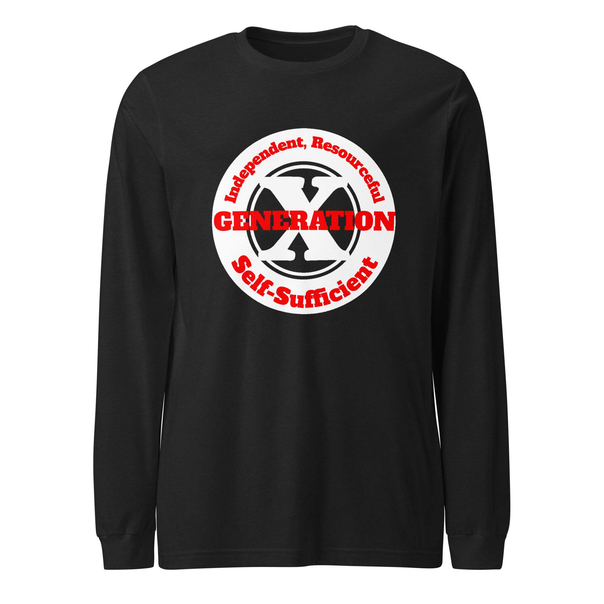 Gen X Independent Resourceful Self-Sufficient (v2) Long Sleeve Tee