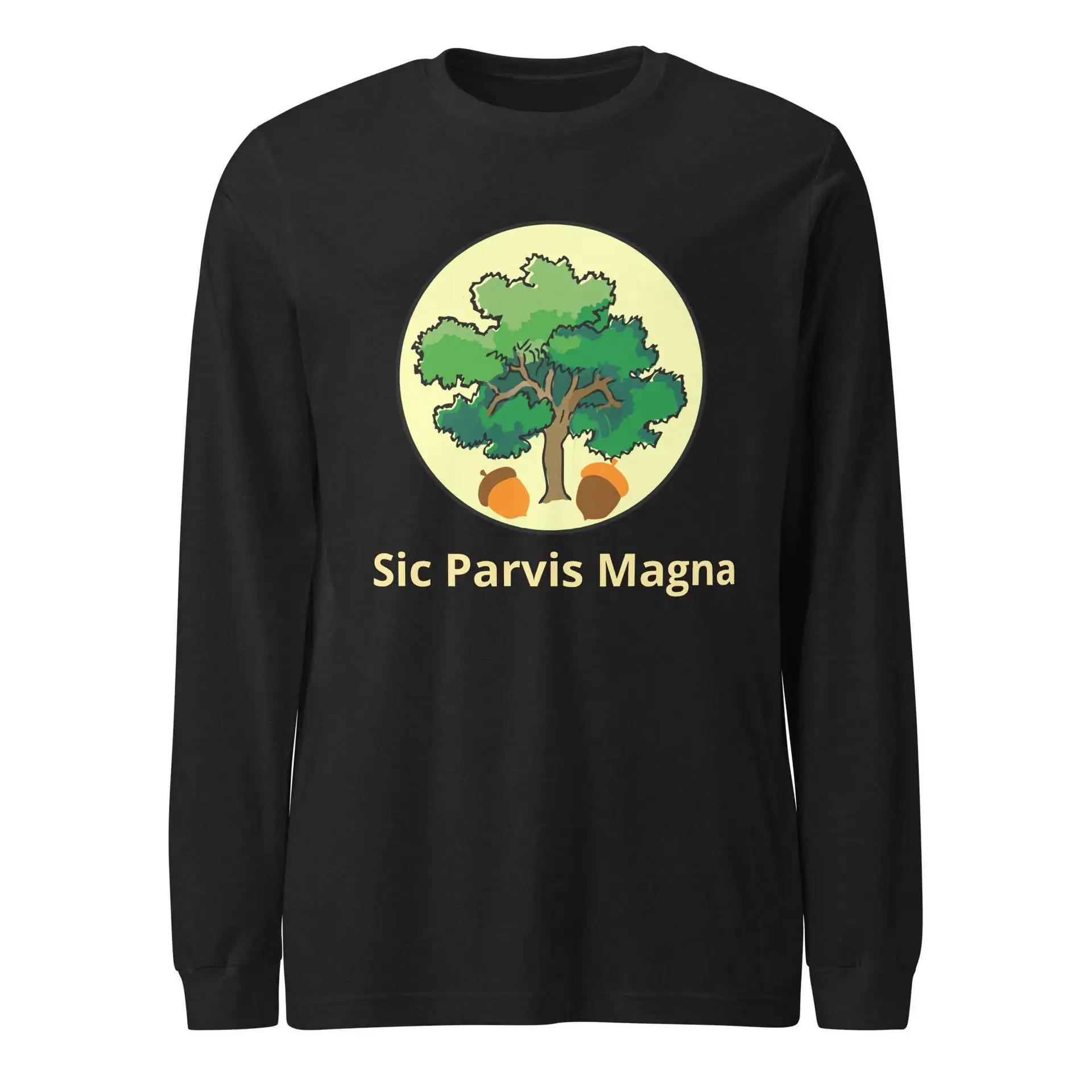 Sic Parvis Magna Unisex Long Sleeve Tee
