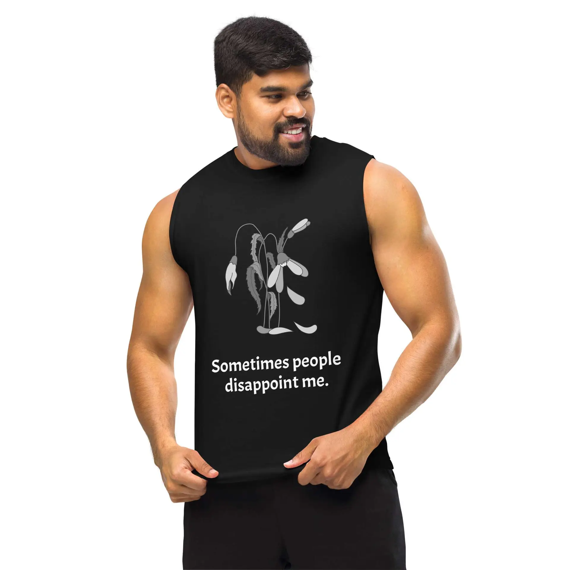 Disappointment Sometimes People Disappoint Me Mens Womens Muscle Shirt