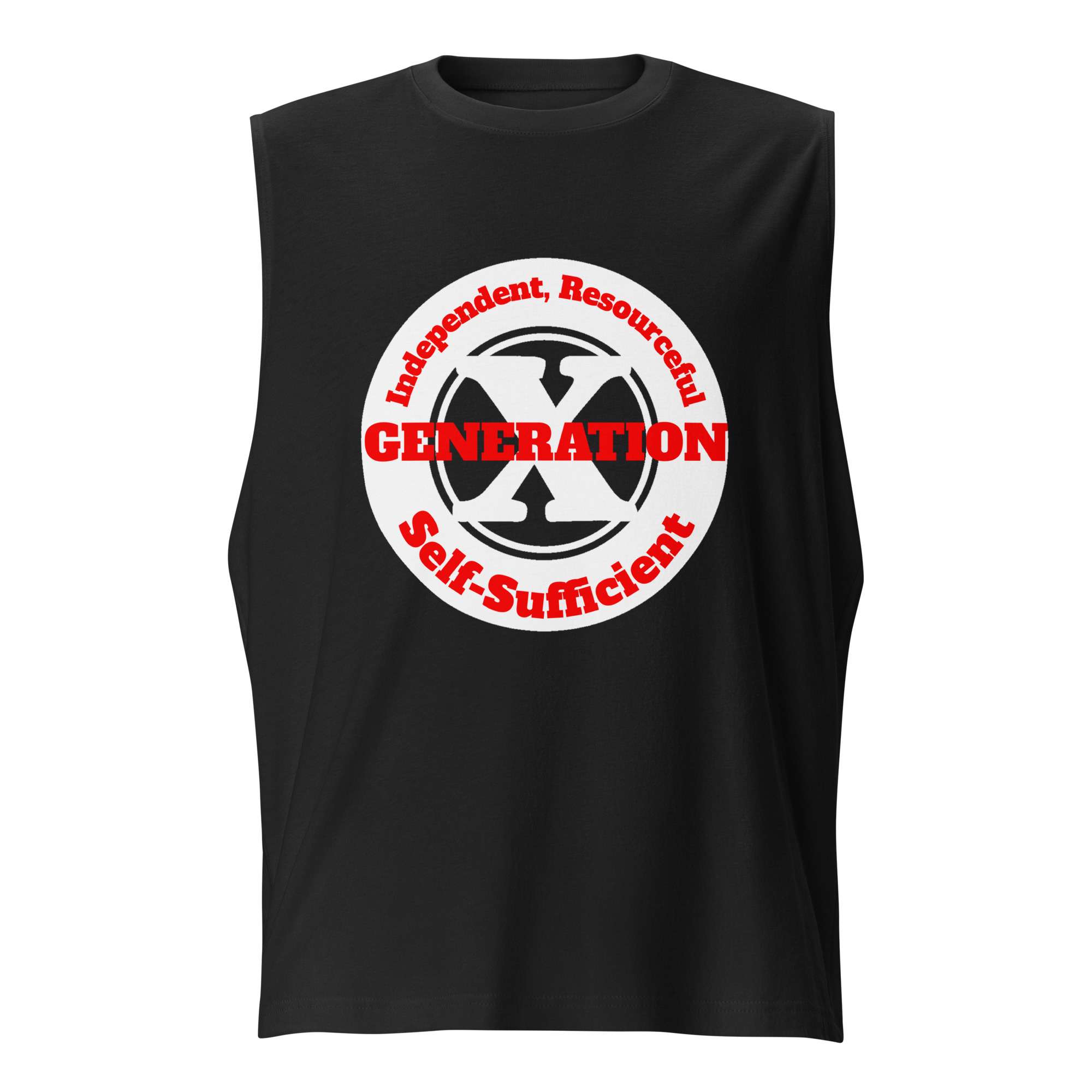 Gen X, Independent, Resourceful, Self-Sufficient (v2) Muscle Shirt