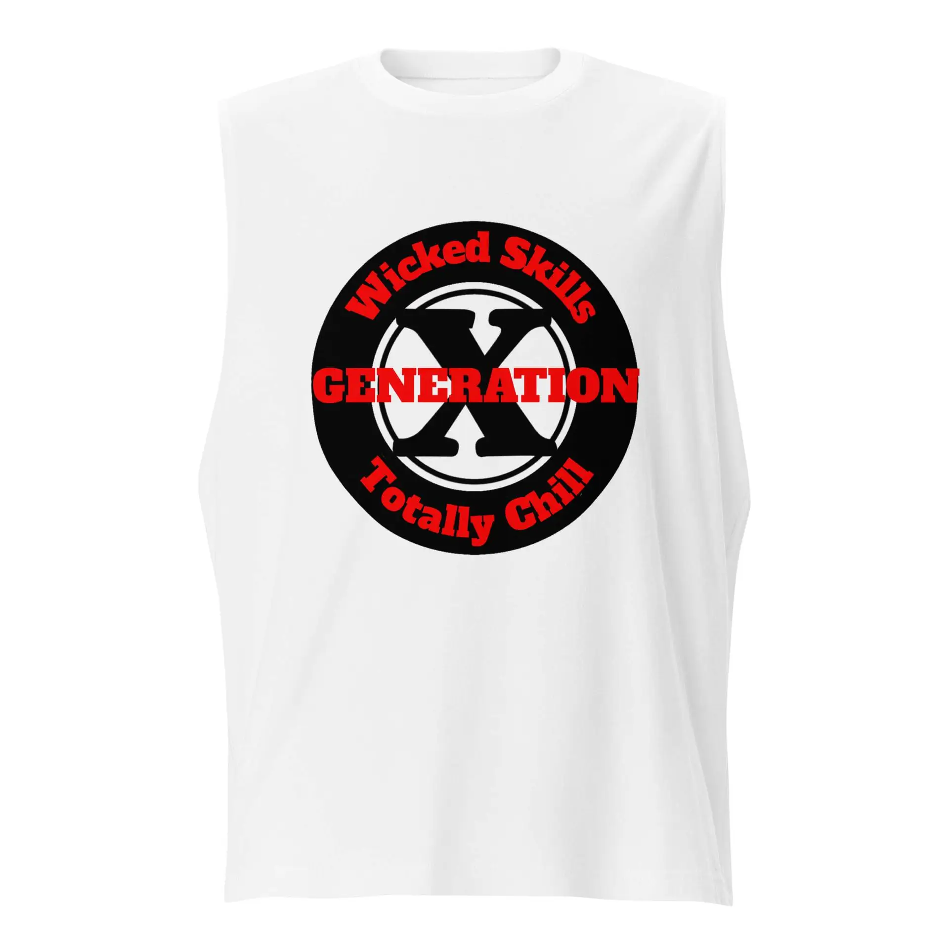 Gen X, Wicked Skills, Totally Chill (v2) Muscle Shirt