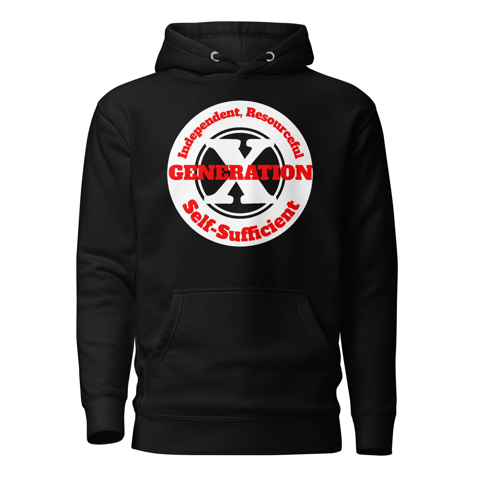 Gen X, Independent, Resourceful, Self-Sufficient (v1) Unisex Hoodie