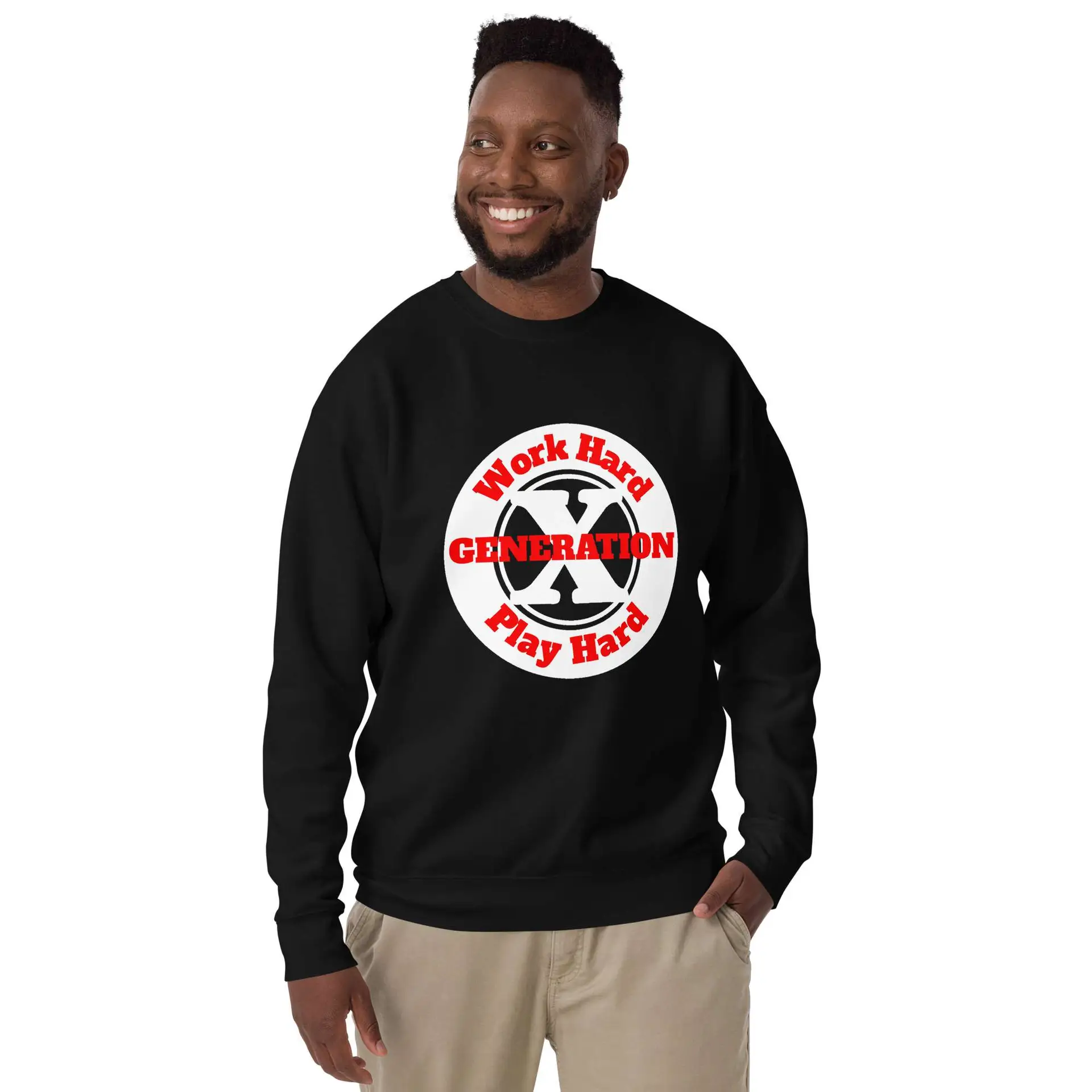 Gen X, Work Hard, Play Hard Unisex Premium Sweatshirt