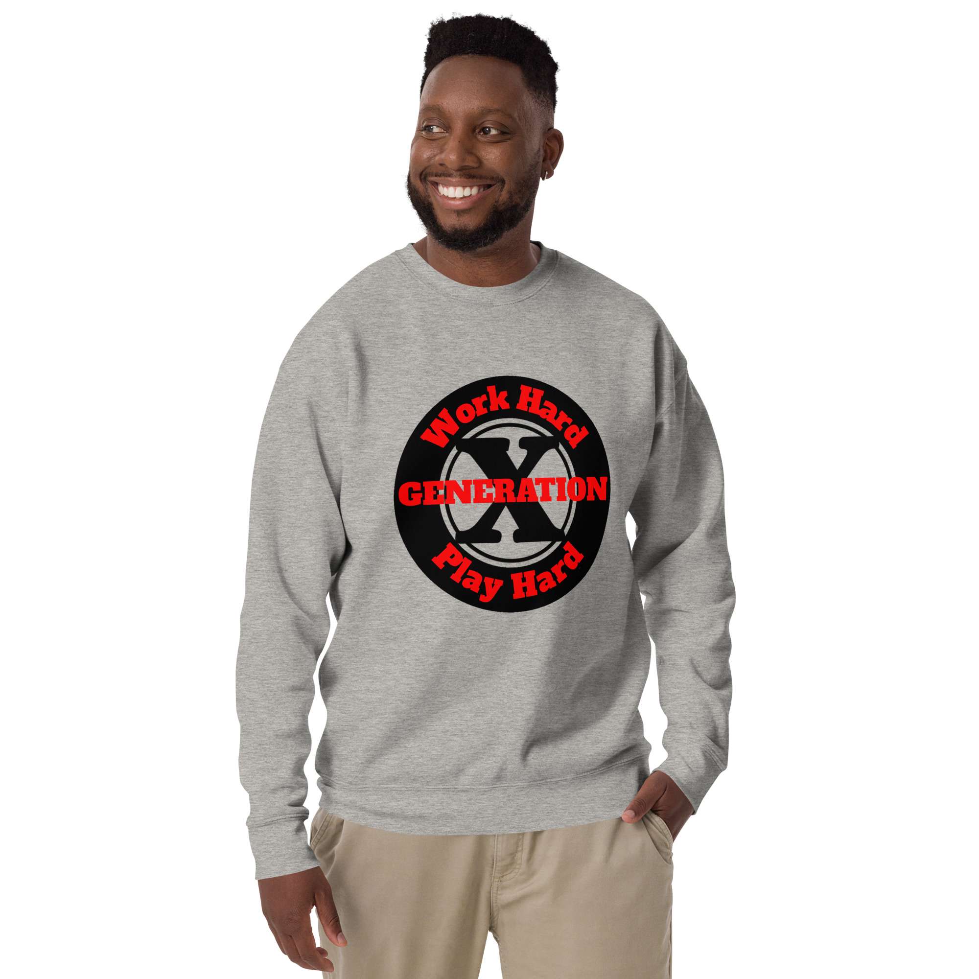 Gen X, Work Hard, Play Hard (v1) Unisex Premium Sweatshirt