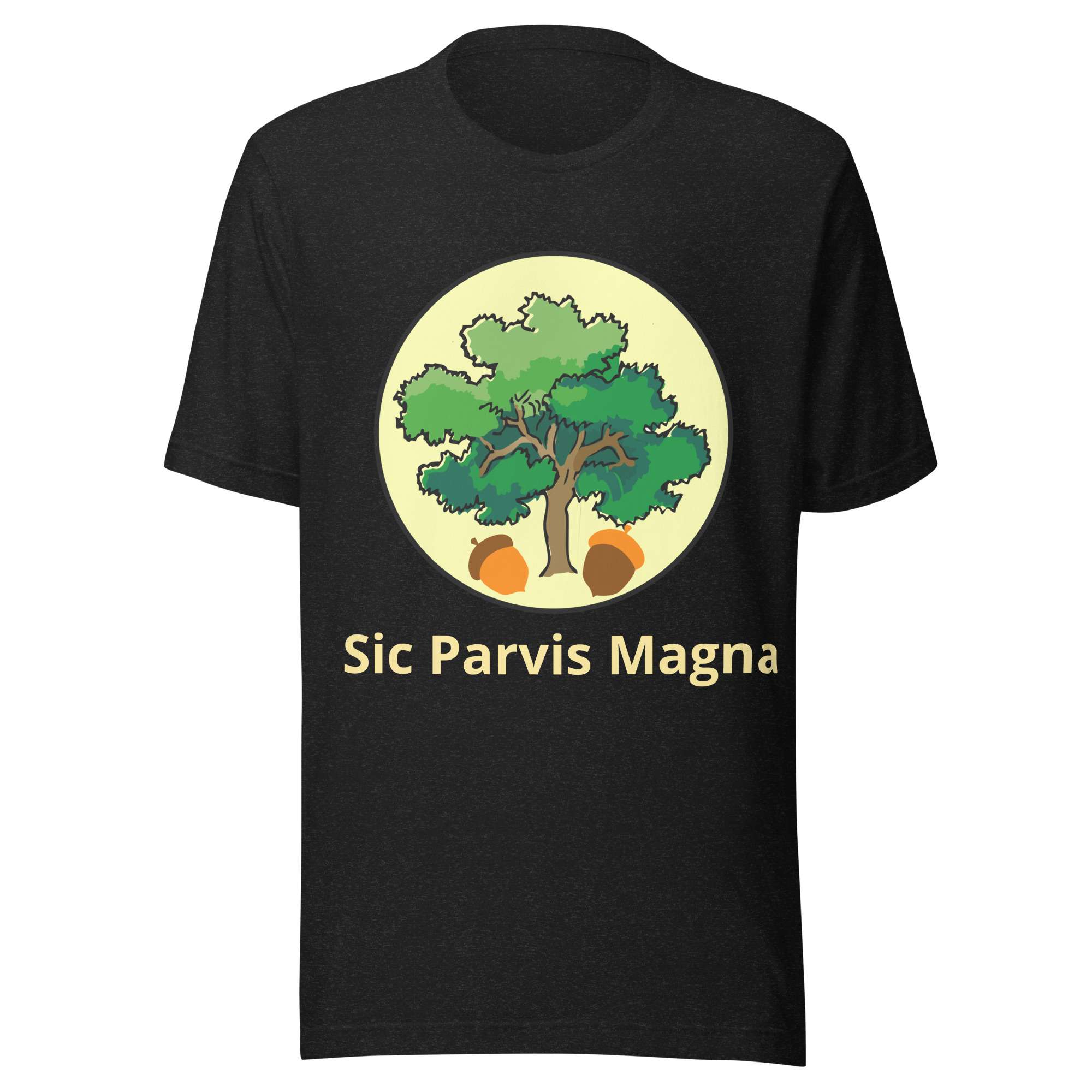 Sic Parvis Magna Unisex T-Shirt