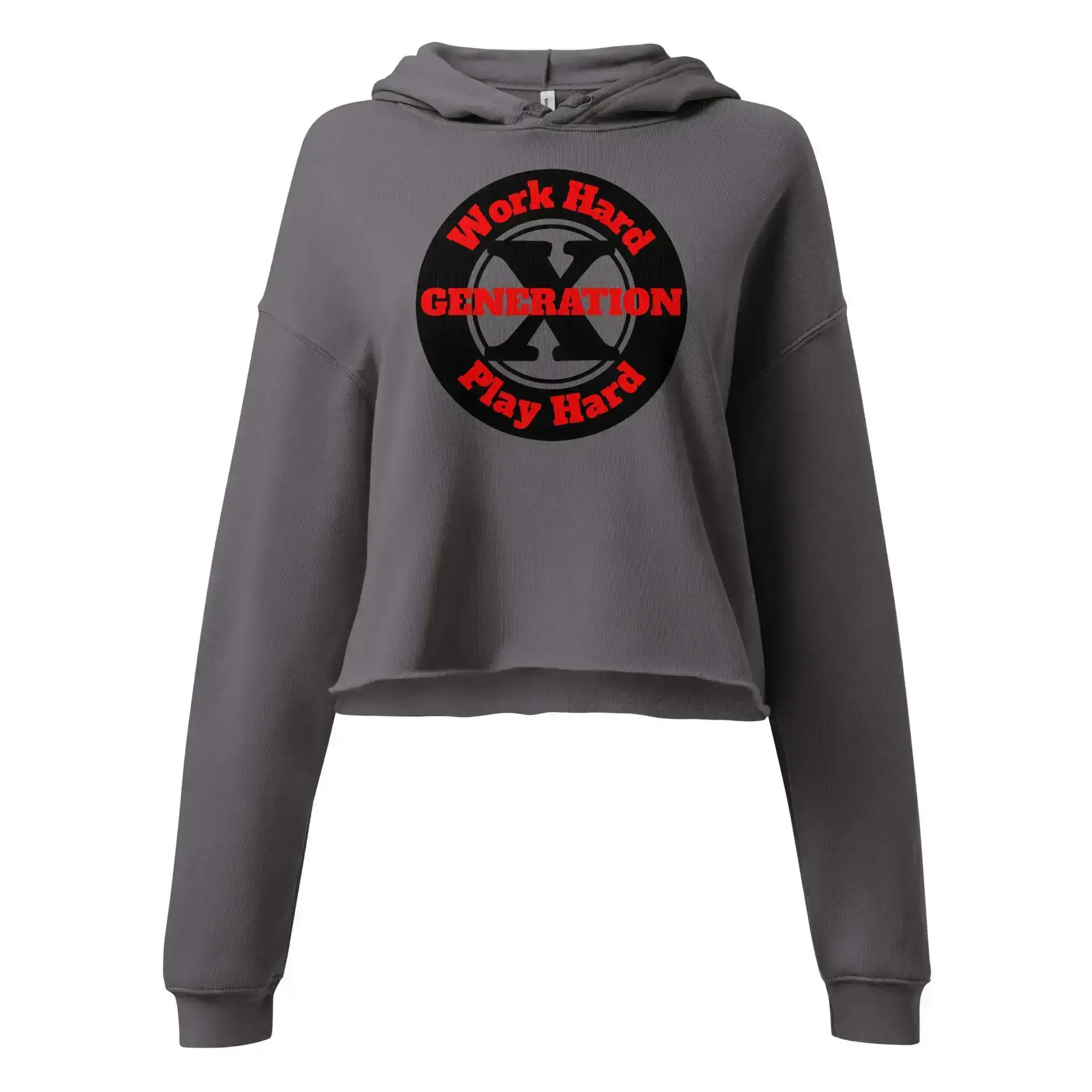 Gen X, Work Hard, Play Hard Crop Hoodie