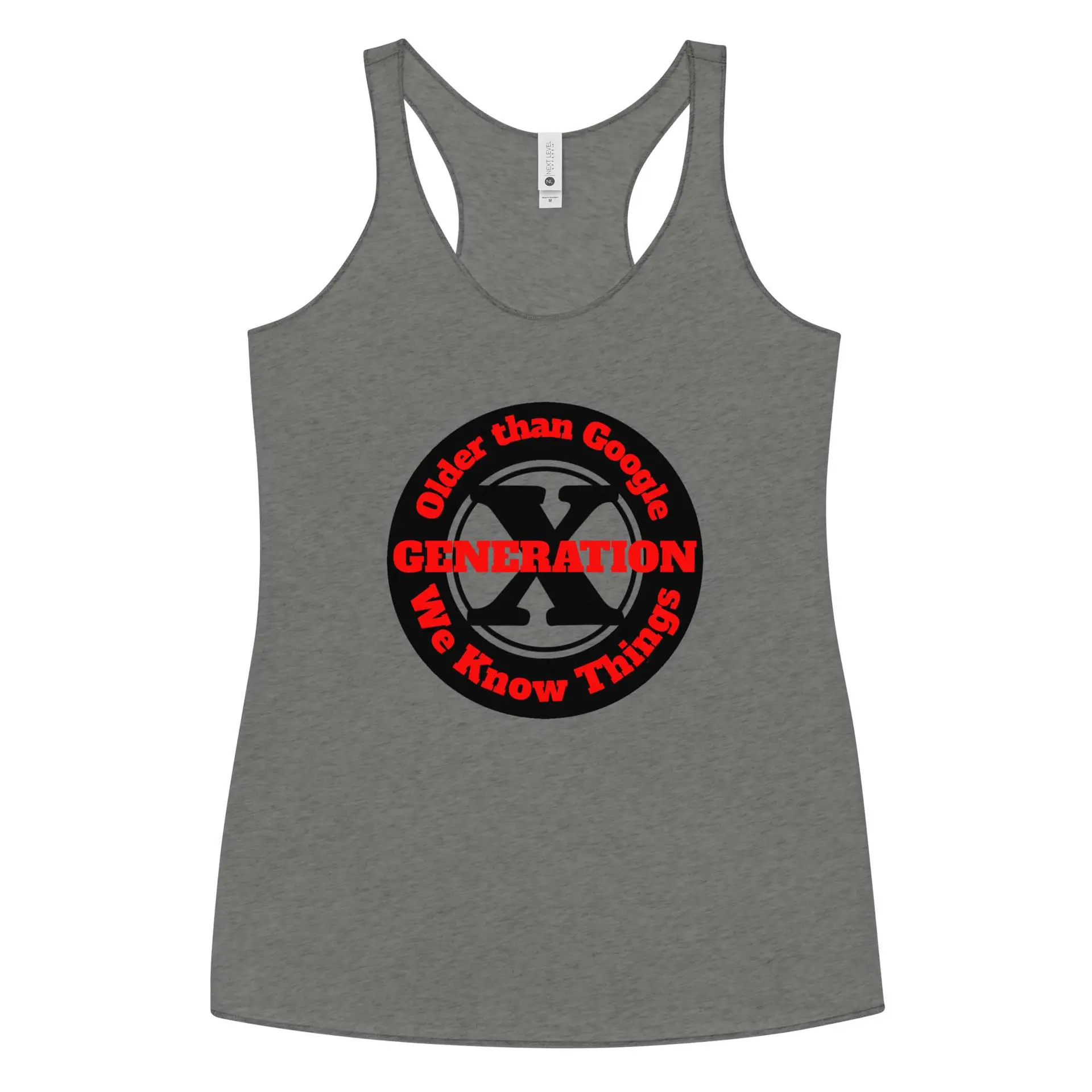 Gen X, Older than Google, We Know Things Women's Racerback Tank