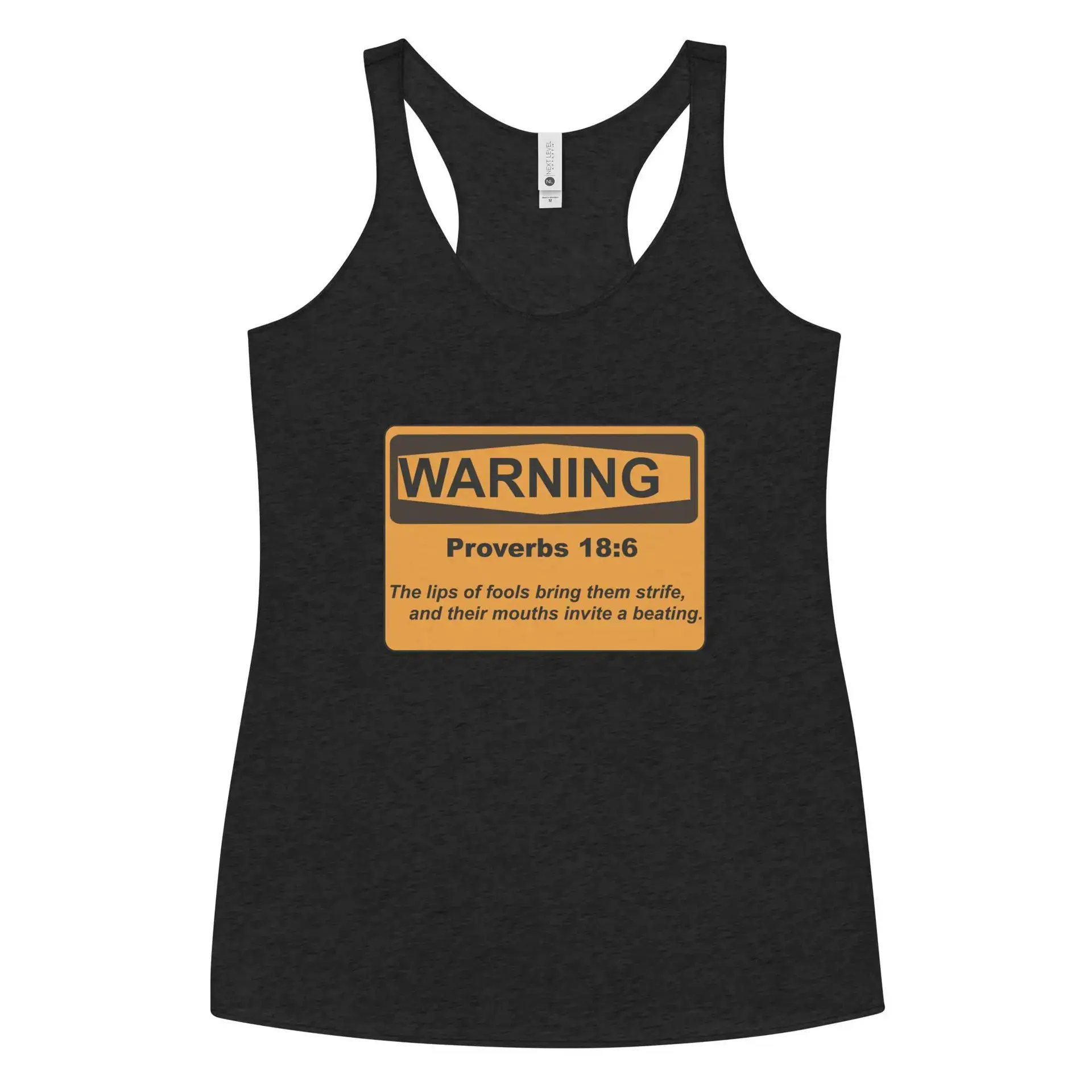 Proverbs 18:6 Warning Sign Women's Racerback Tank