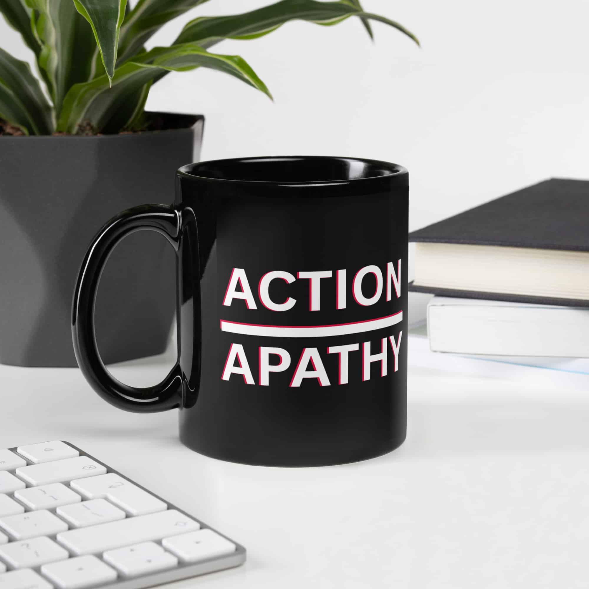 Action over Apathy mug-black-11-oz-handle-on-left-69c2029461c29