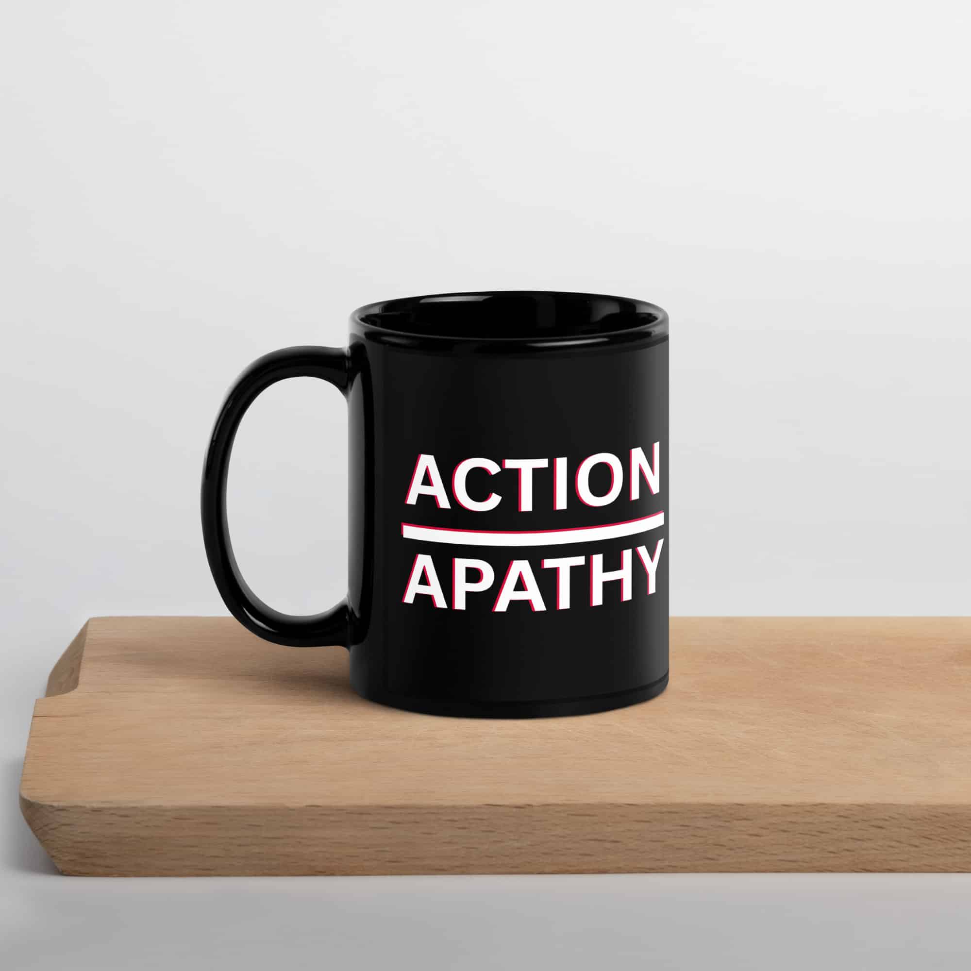 Action over Apathy mug-black-11-oz-handle-on-left-69c2029461fa1