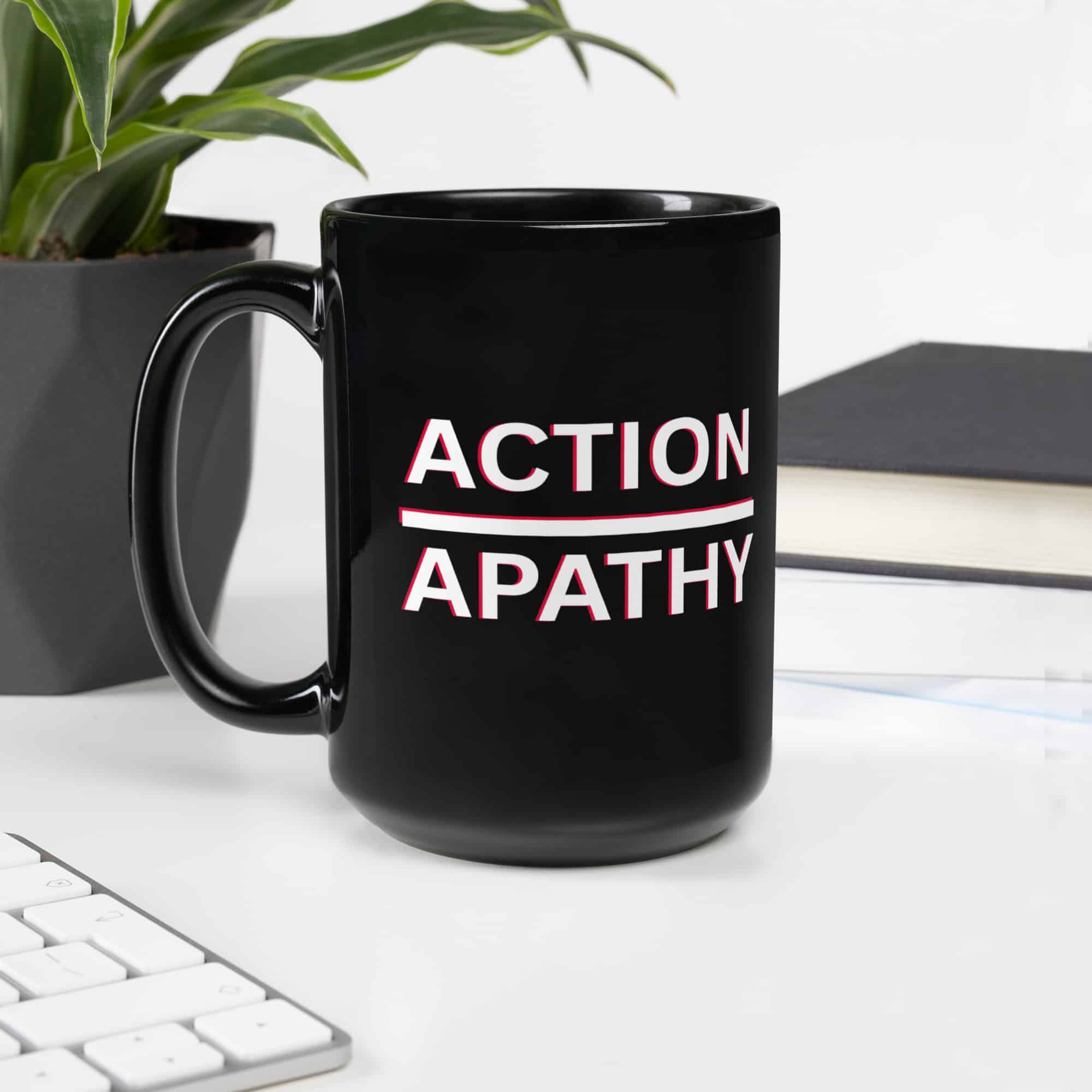 Action over Apathy mug-black-15-oz-handle-on-left-69c2029461dc1