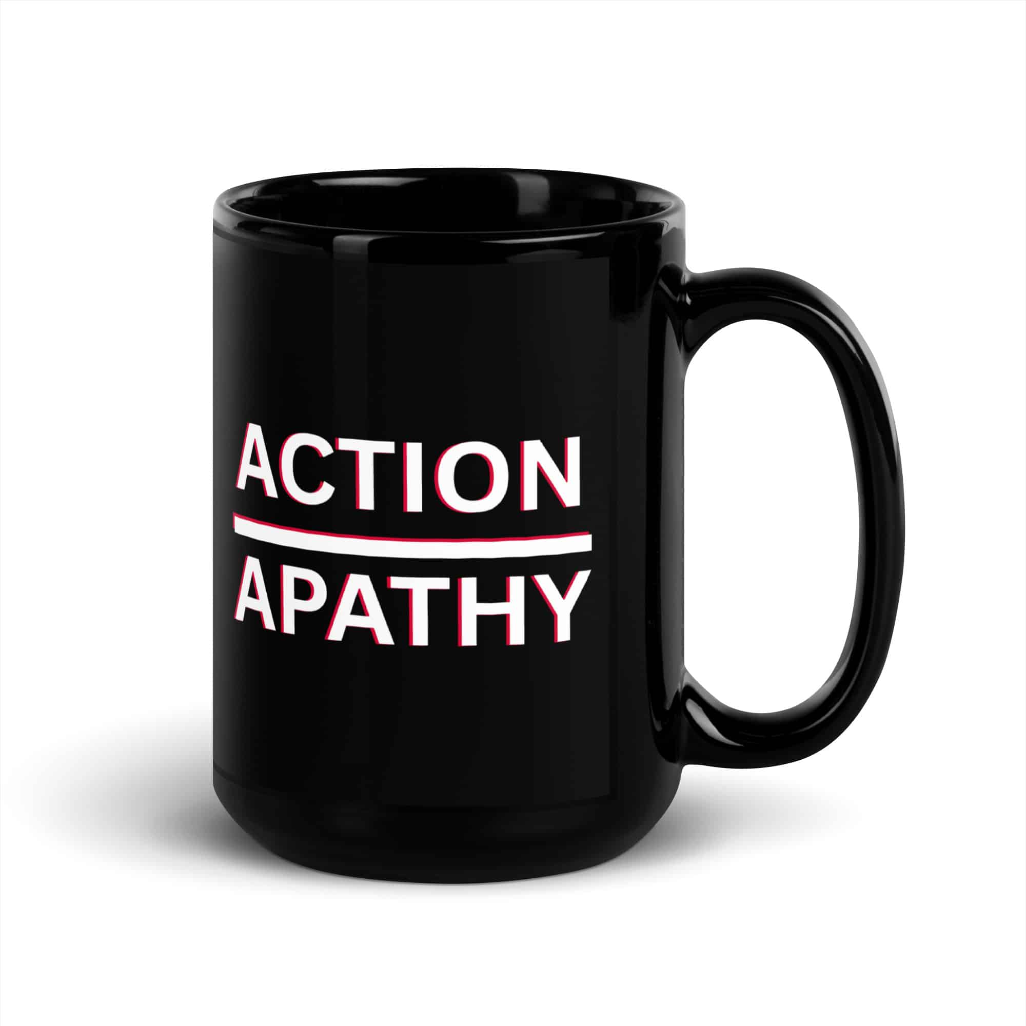 Action Over Apathy Black Glossy Mug