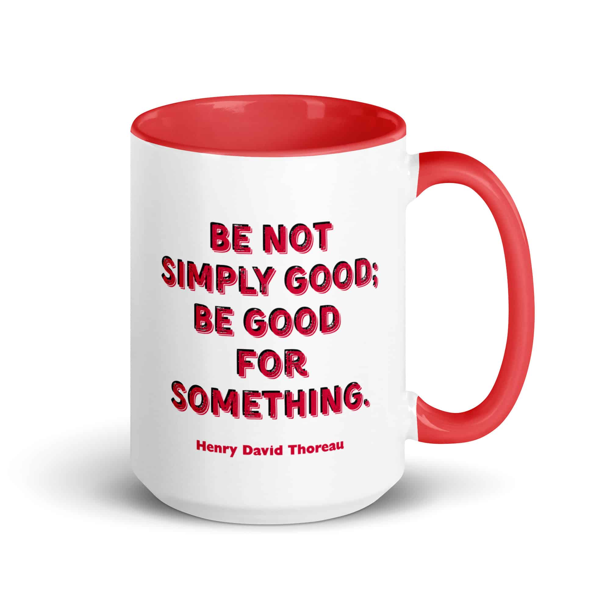 Be Good - Thoreau Mug with Color Inside