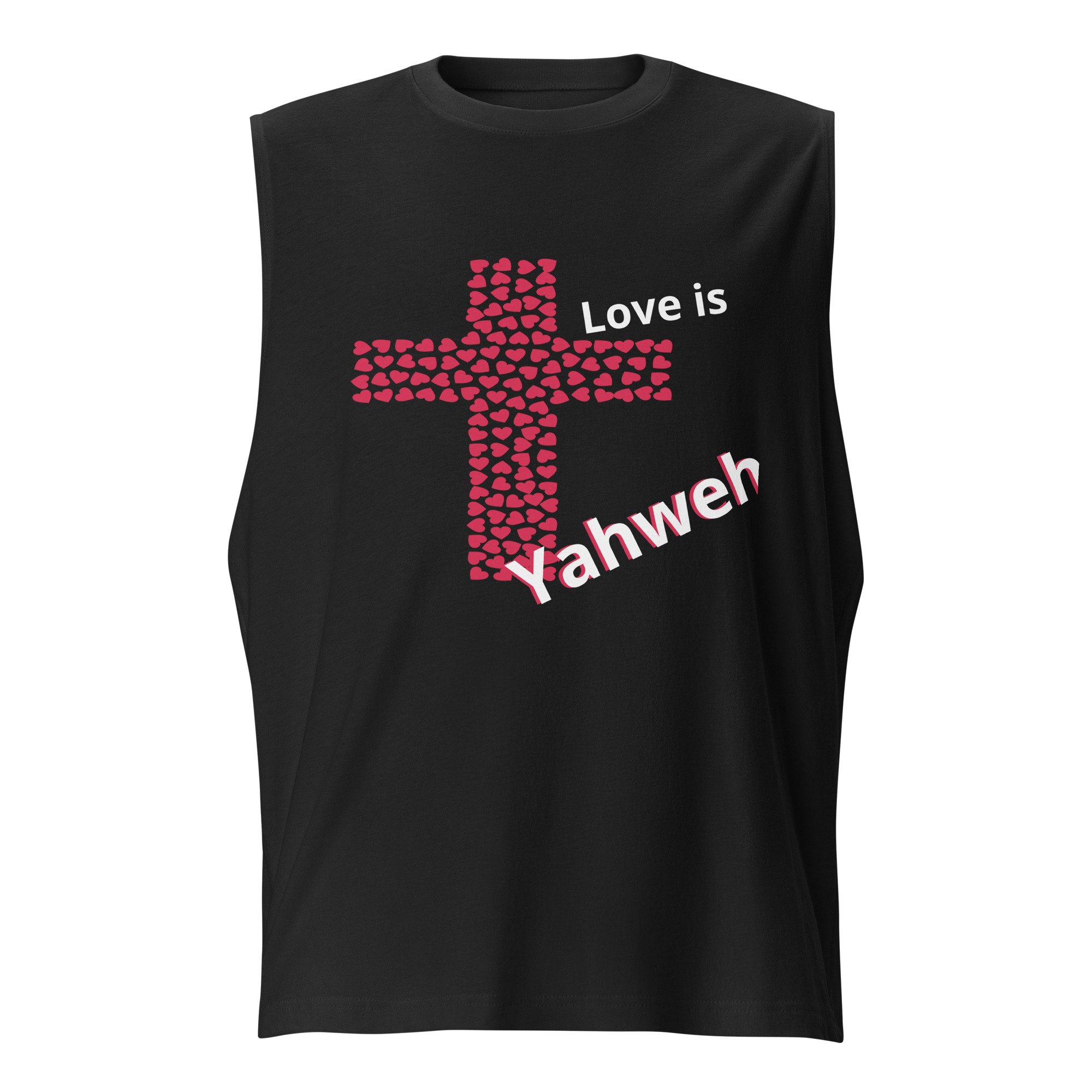 Love is Yahweh Muscle Shirt