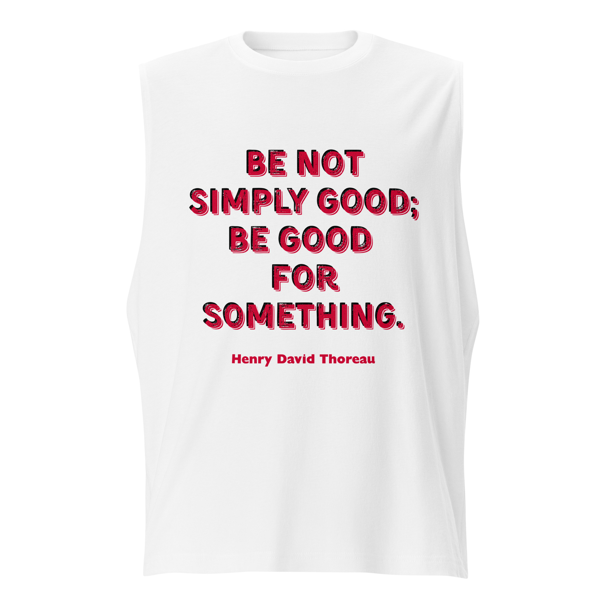 Be Good - Thoreau (v1) Muscle Shirt