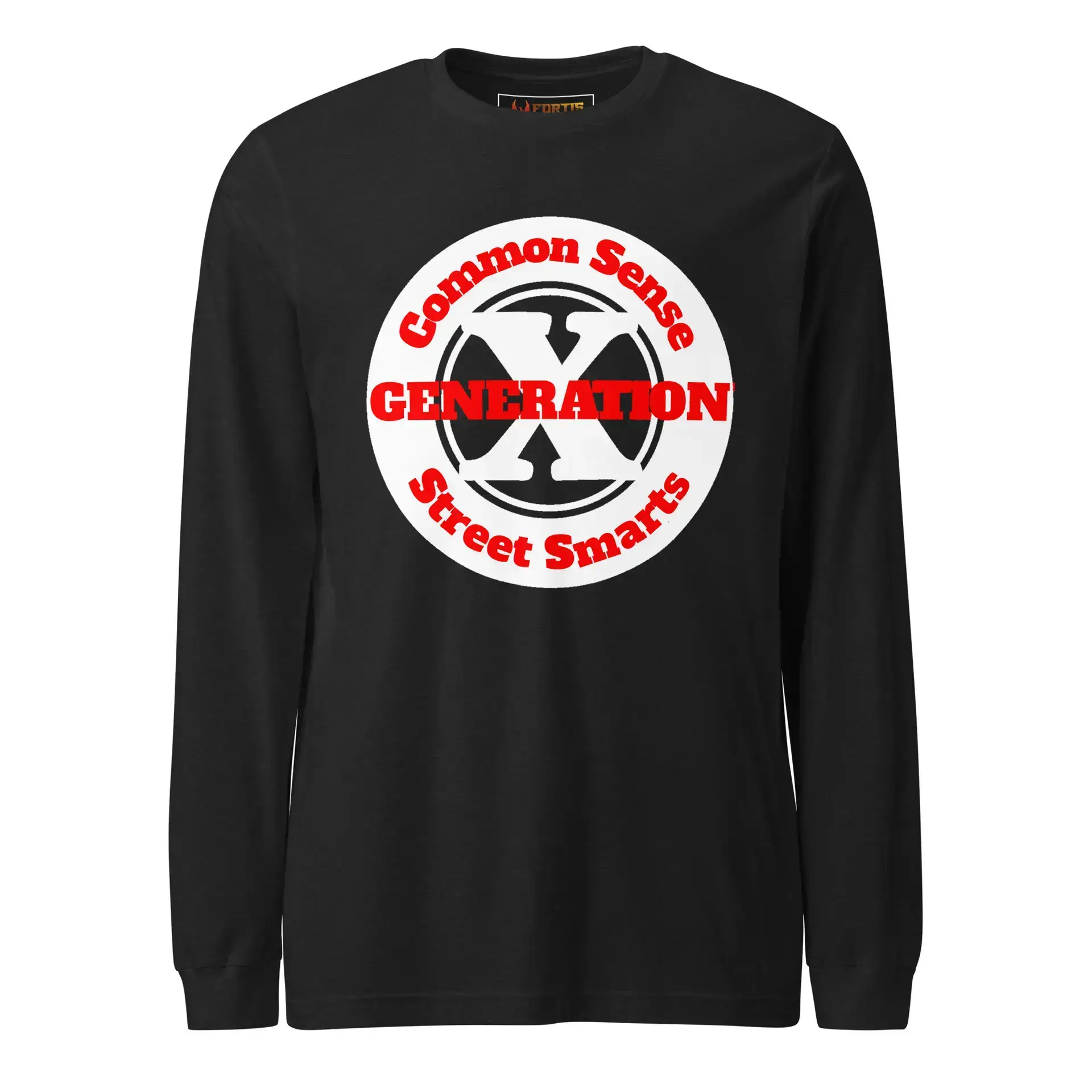 Gen X, Common Sense, Street Smarts Unisex Long Sleeve Tee