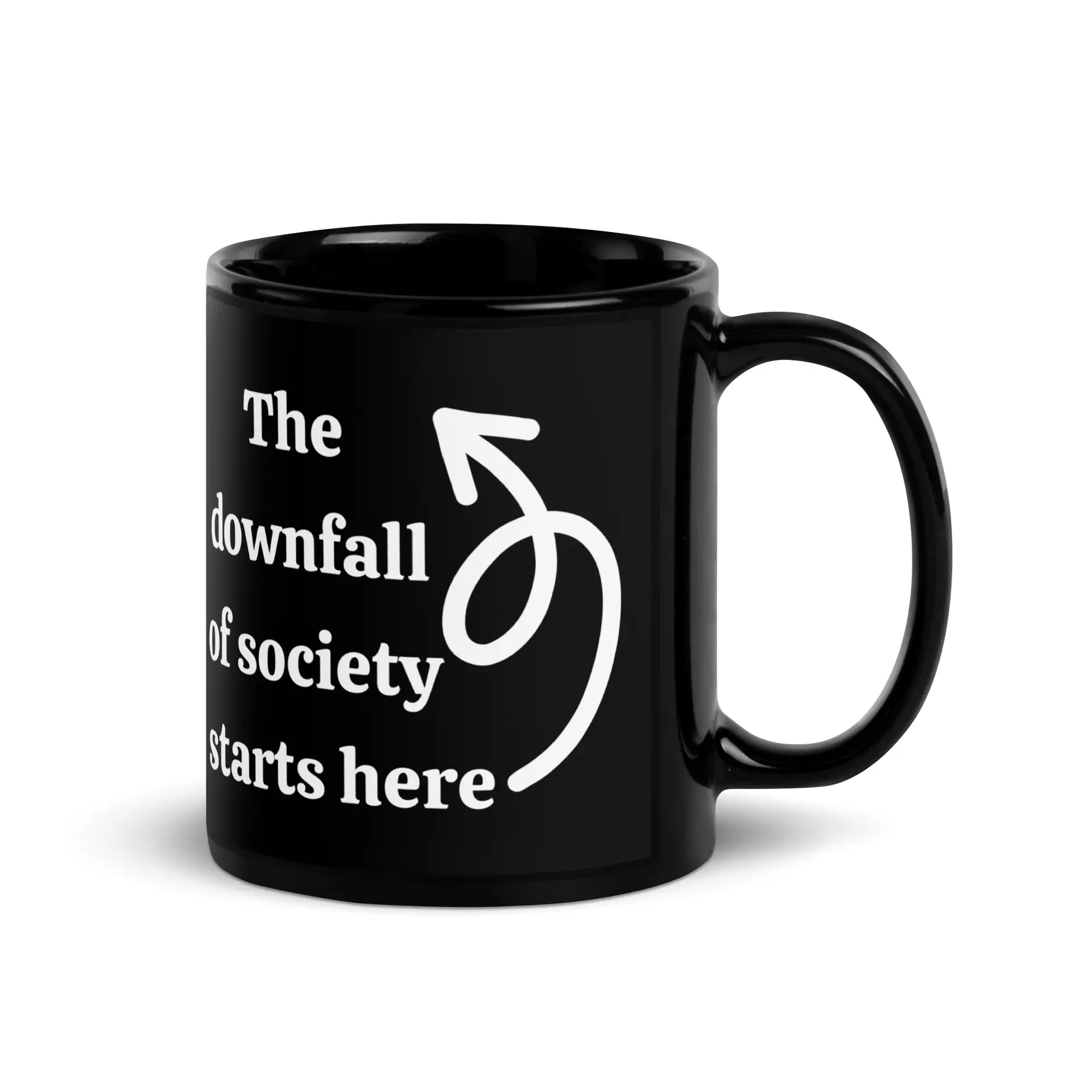 Downfall of Society Black Glossy Mug