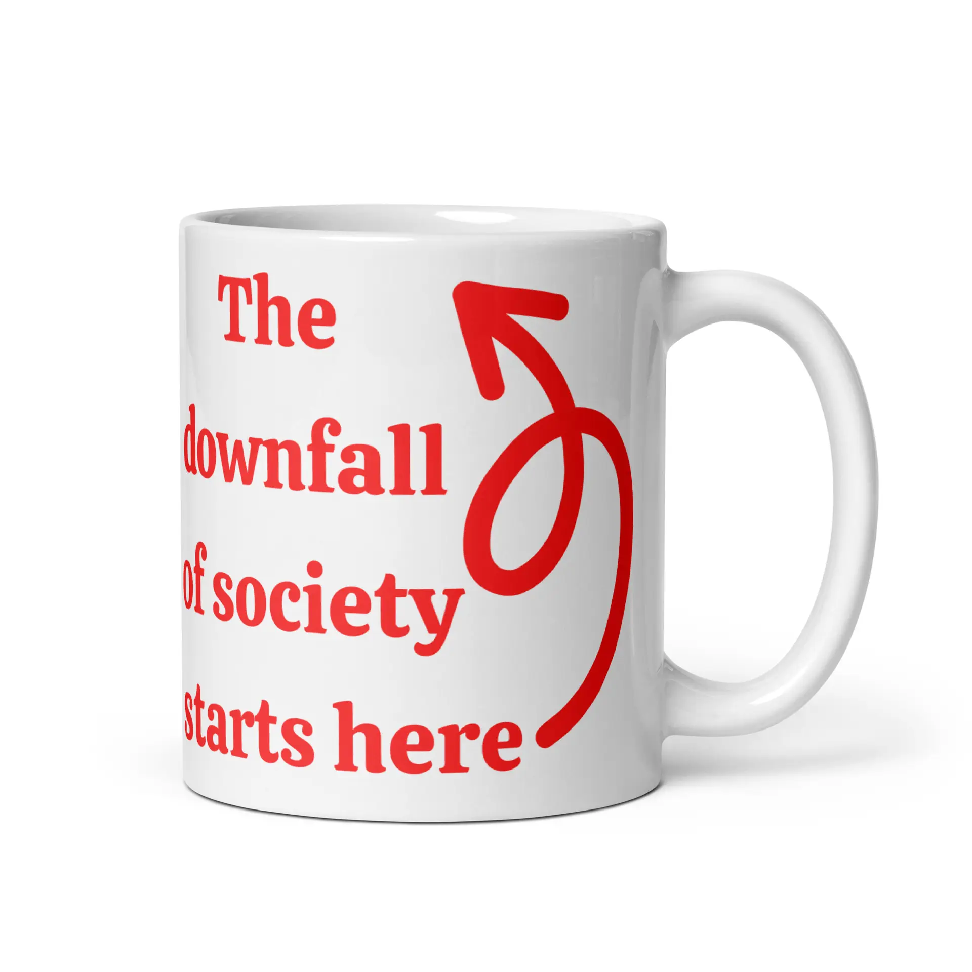 Downfall of Society White glossy mug