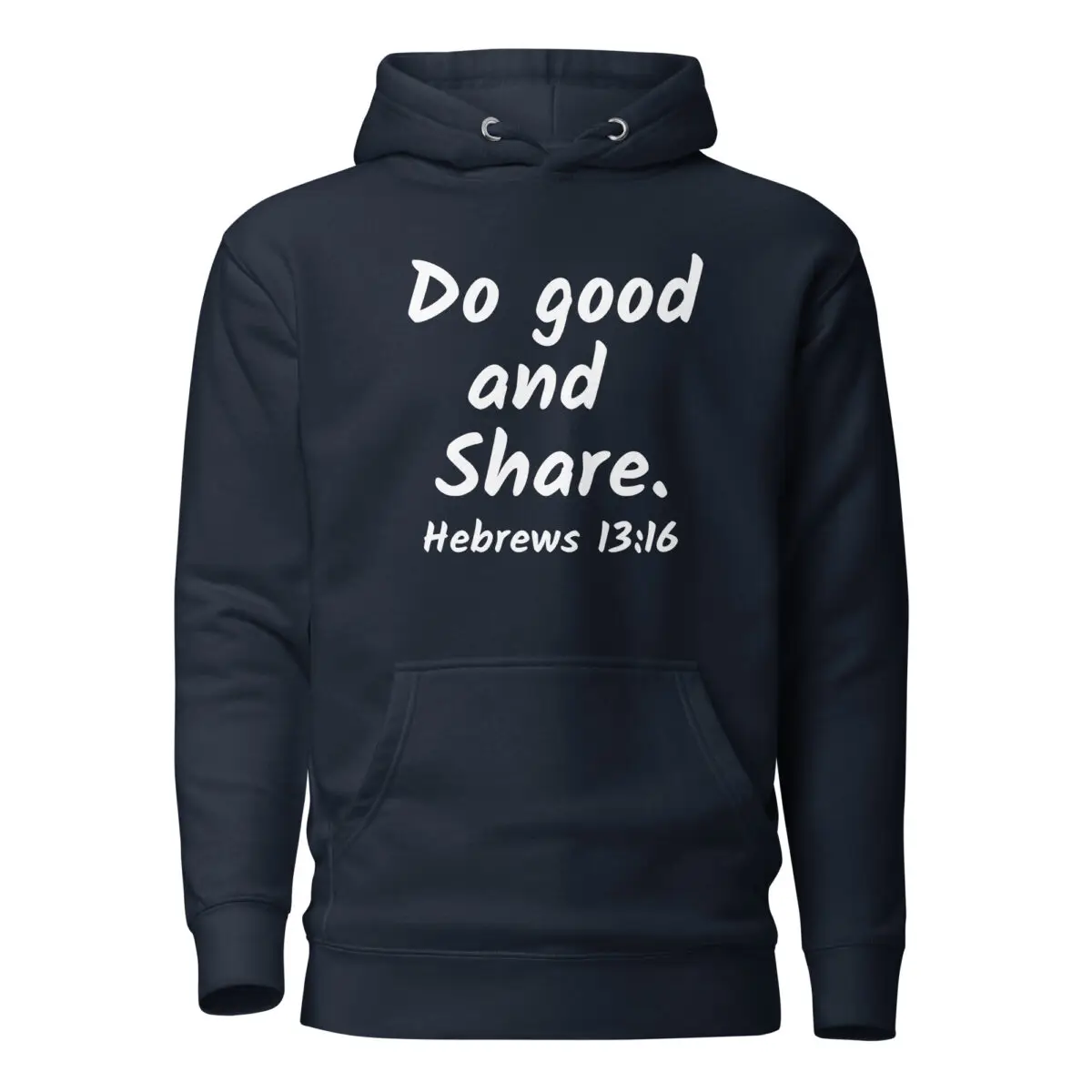 Hebrews 13-16 Do Good Share Unisex Hoodie