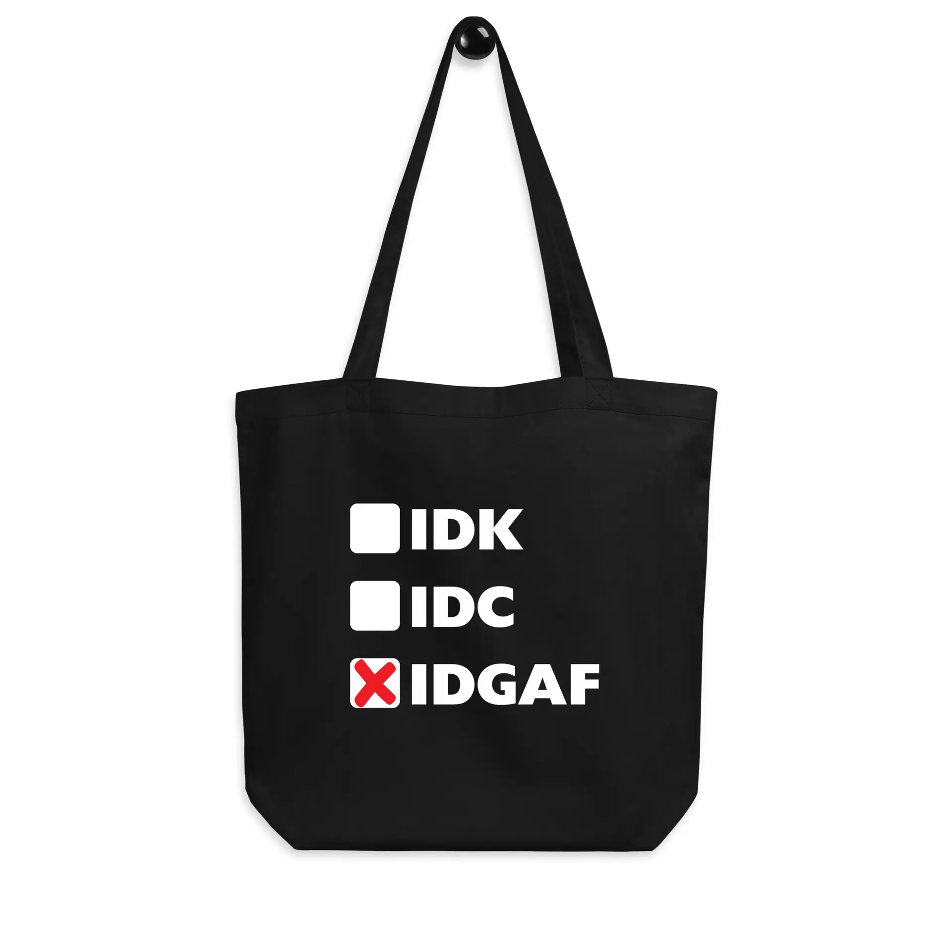 IDGAF Eco Tote Bag
