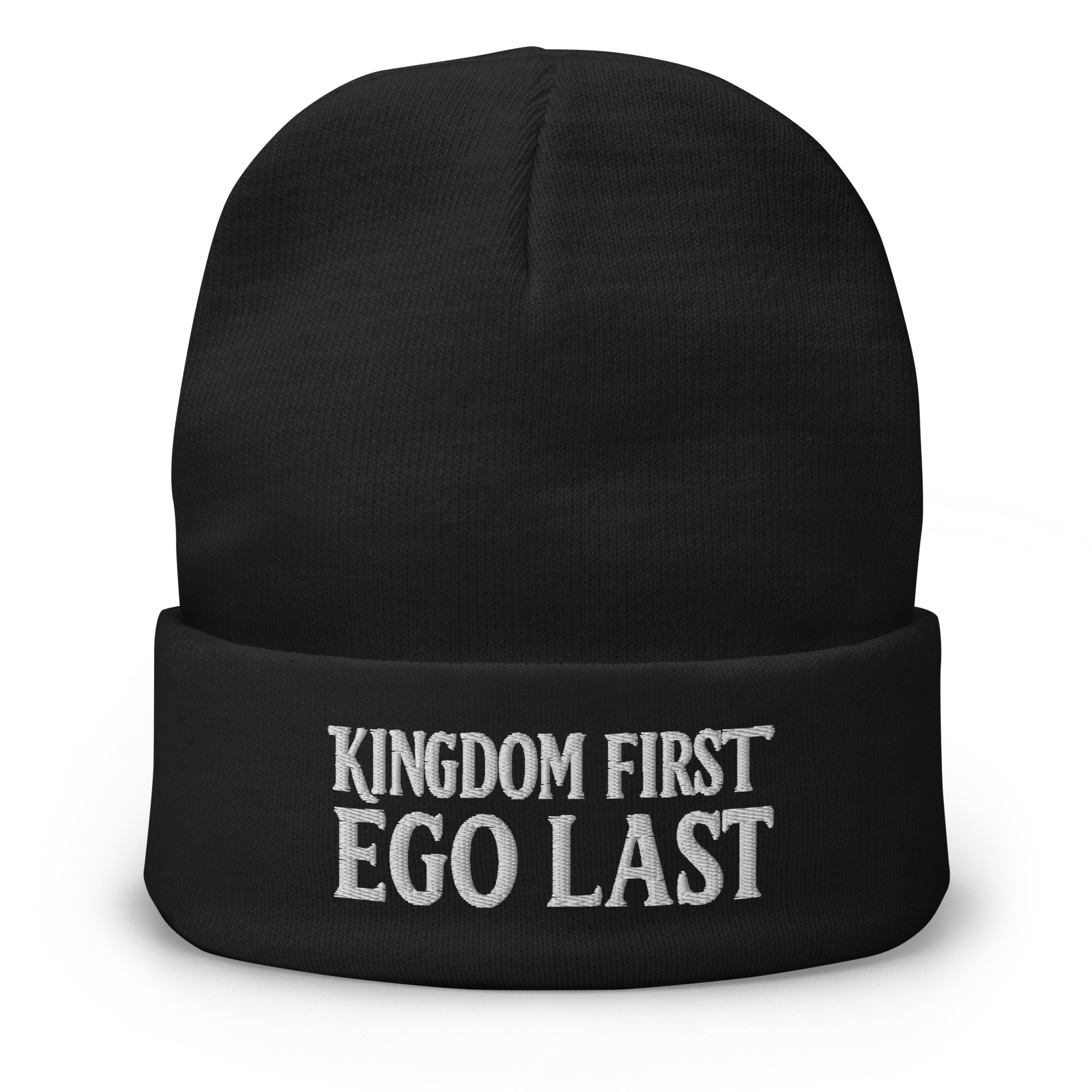 Kingdom First, Ego Last Embroidered Beanie