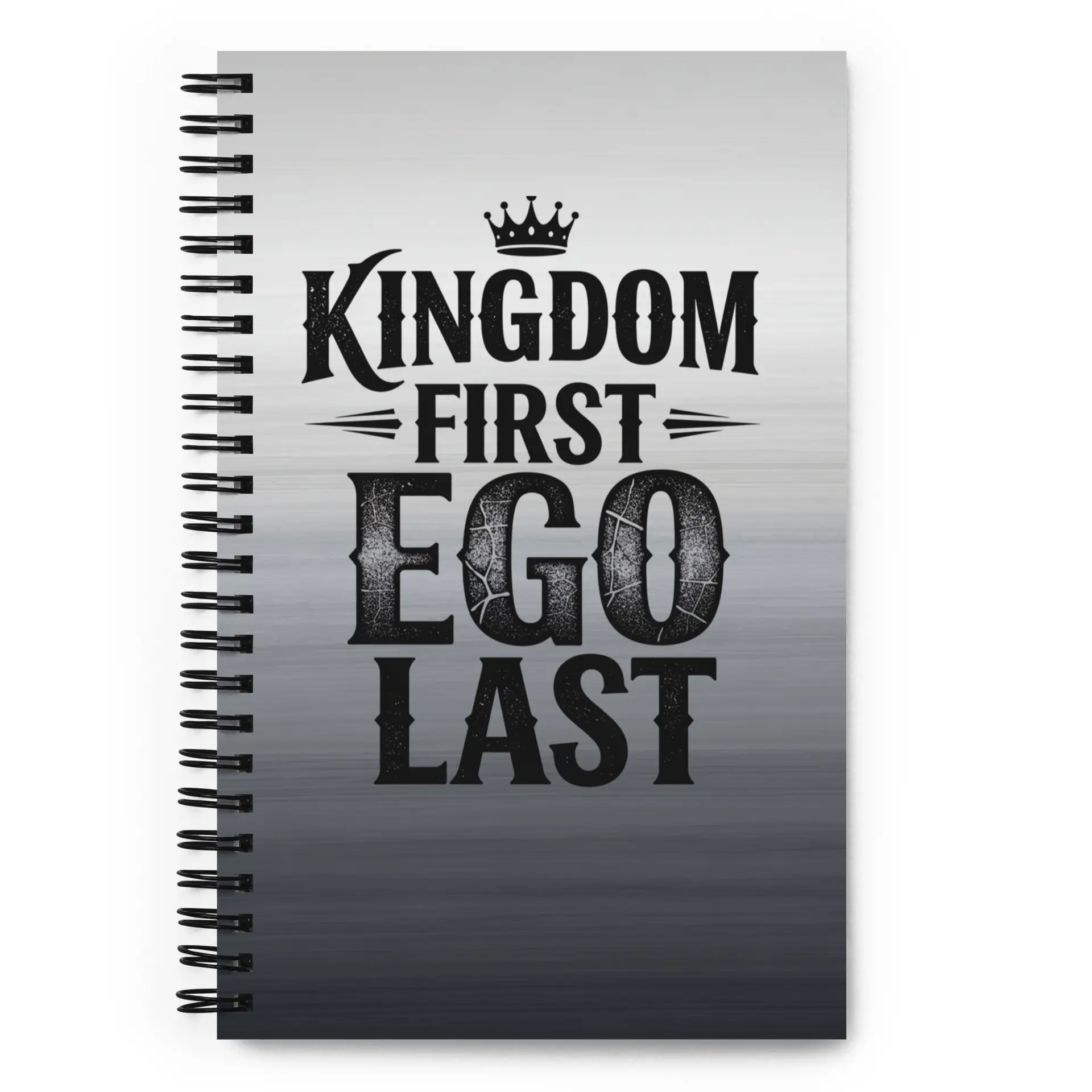 Kingdom First, Ego Last Spiral notebook