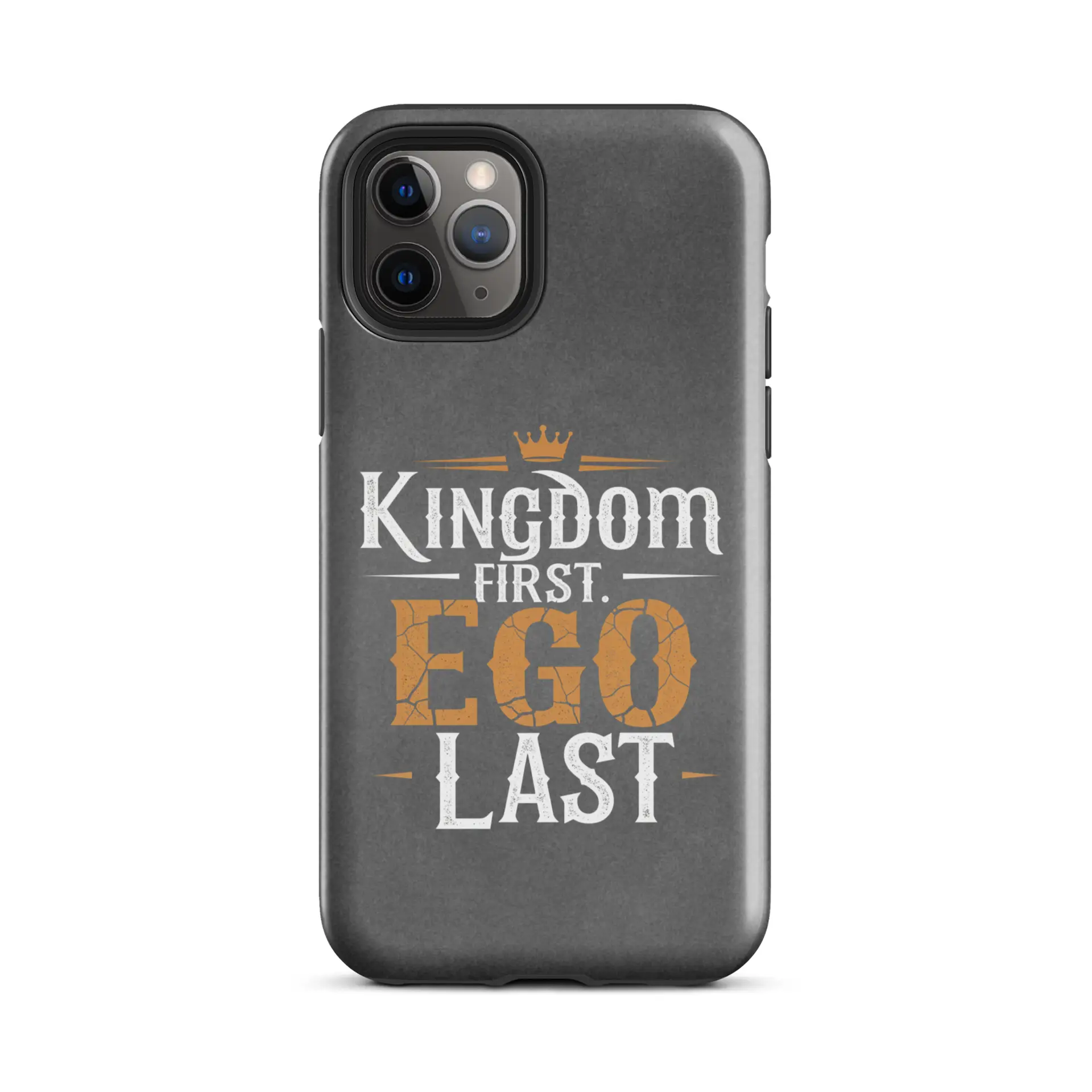 Kingdom First, Ego Last Tough Case for iPhone®
