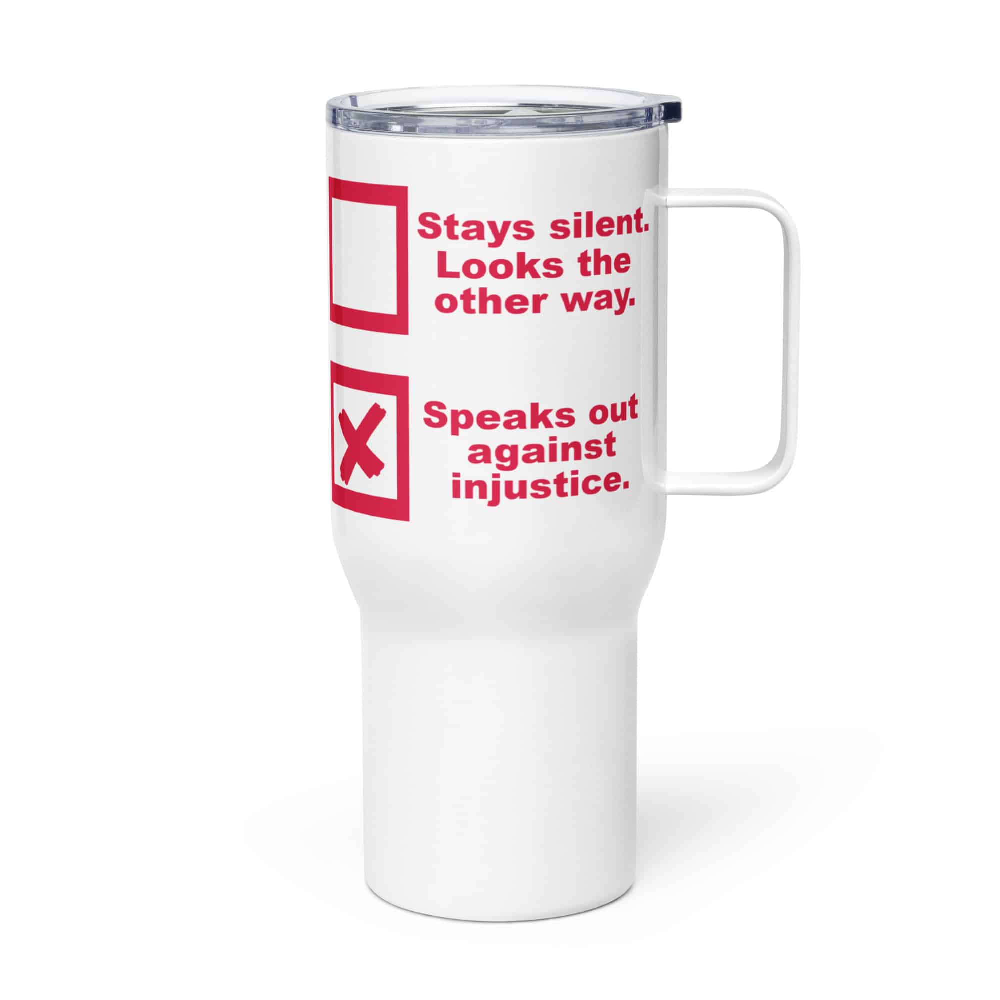 Justice Speaks Travel mug with a handle