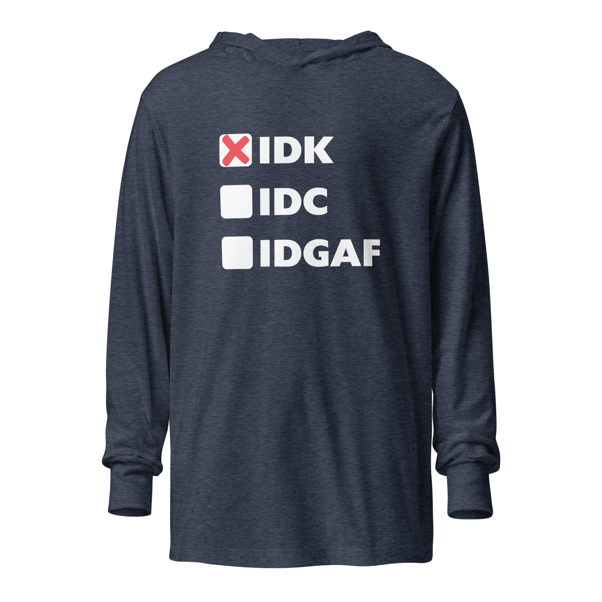 IDK Hooded Long-Sleeve Tee