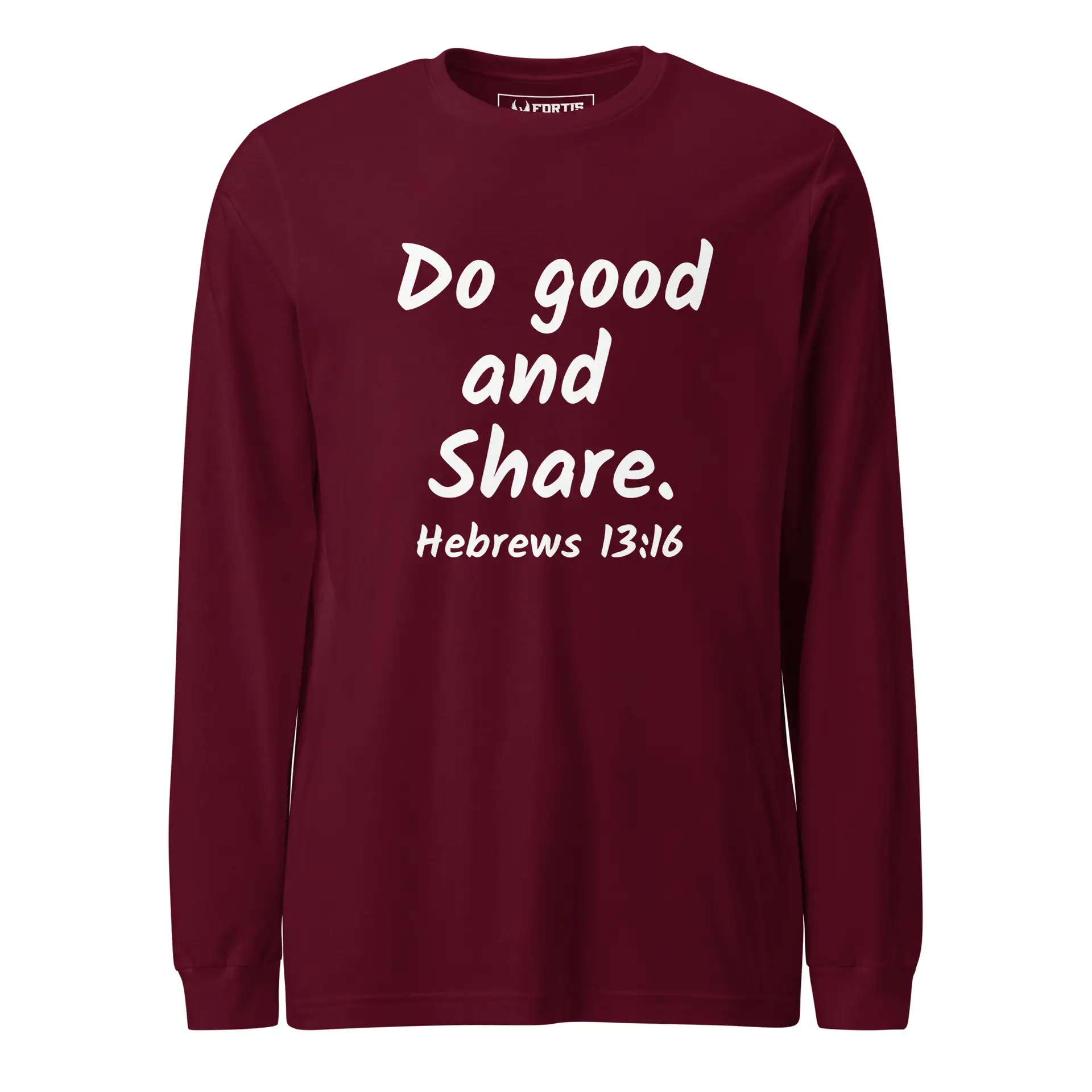 Hebrews 13-16 Do Good Share Unisex Long Sleeve Tee