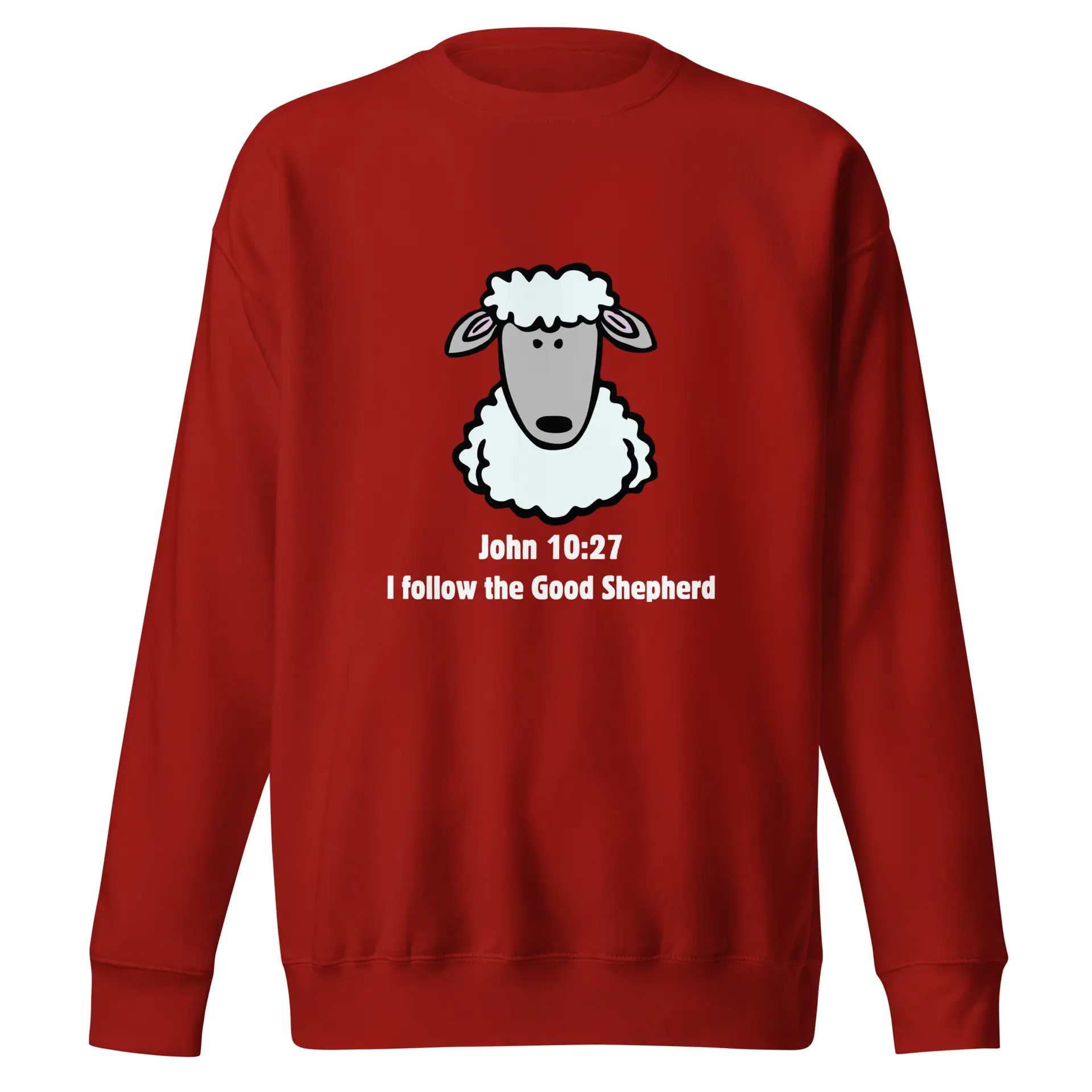 John 10:27 Good Shepherd Unisex Premium Sweatshirt
