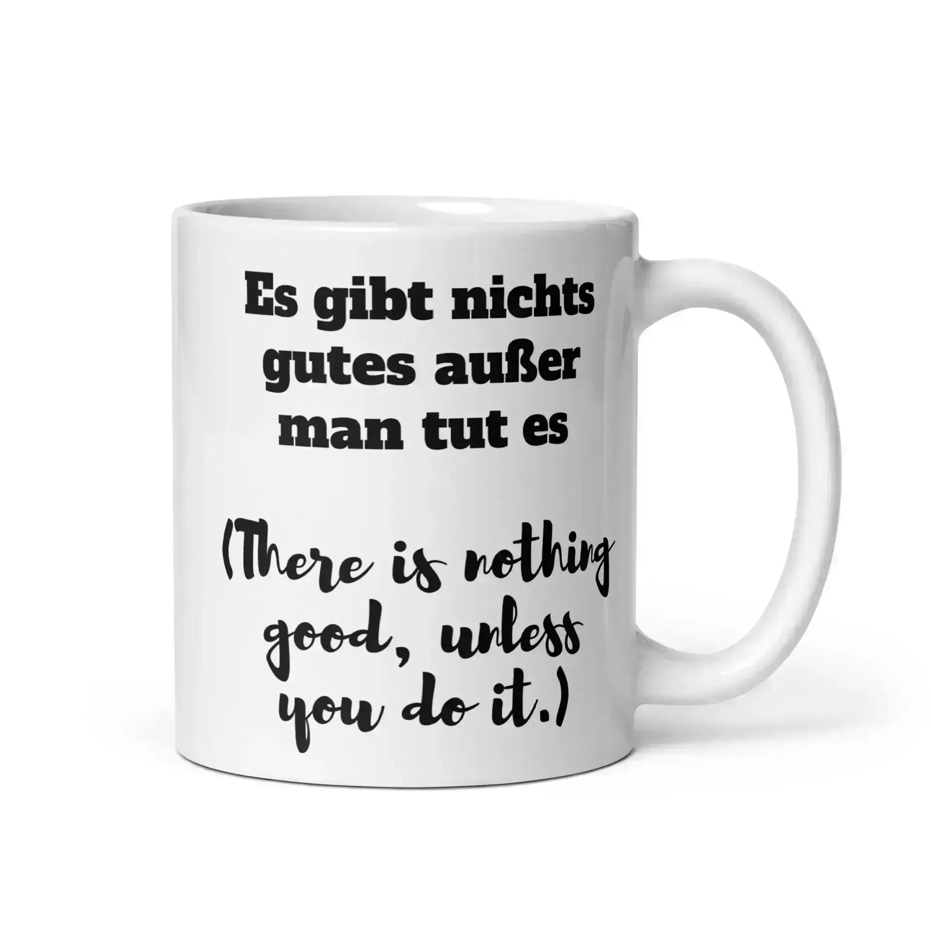 Nothing Good White Glossy Mug