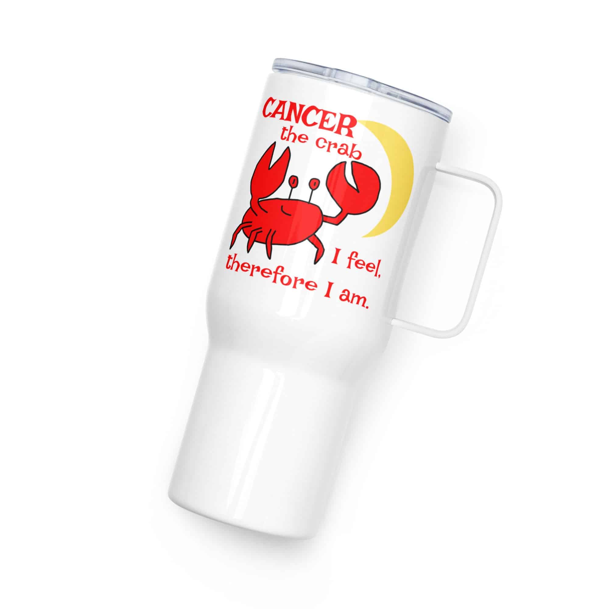 Cancer the Crab, I feel therefore I am, Travel mug with a handle